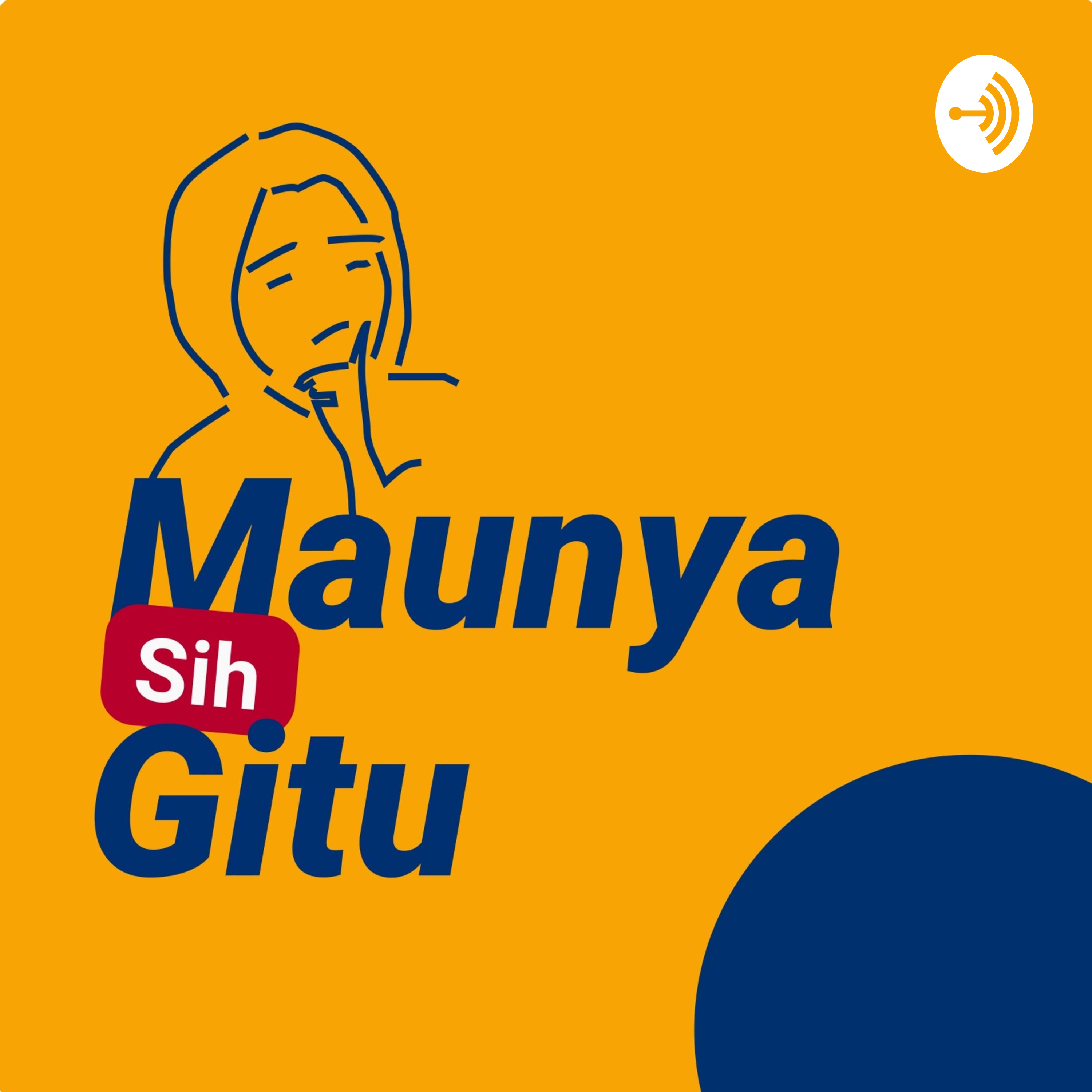 Maunya Sih Gitu