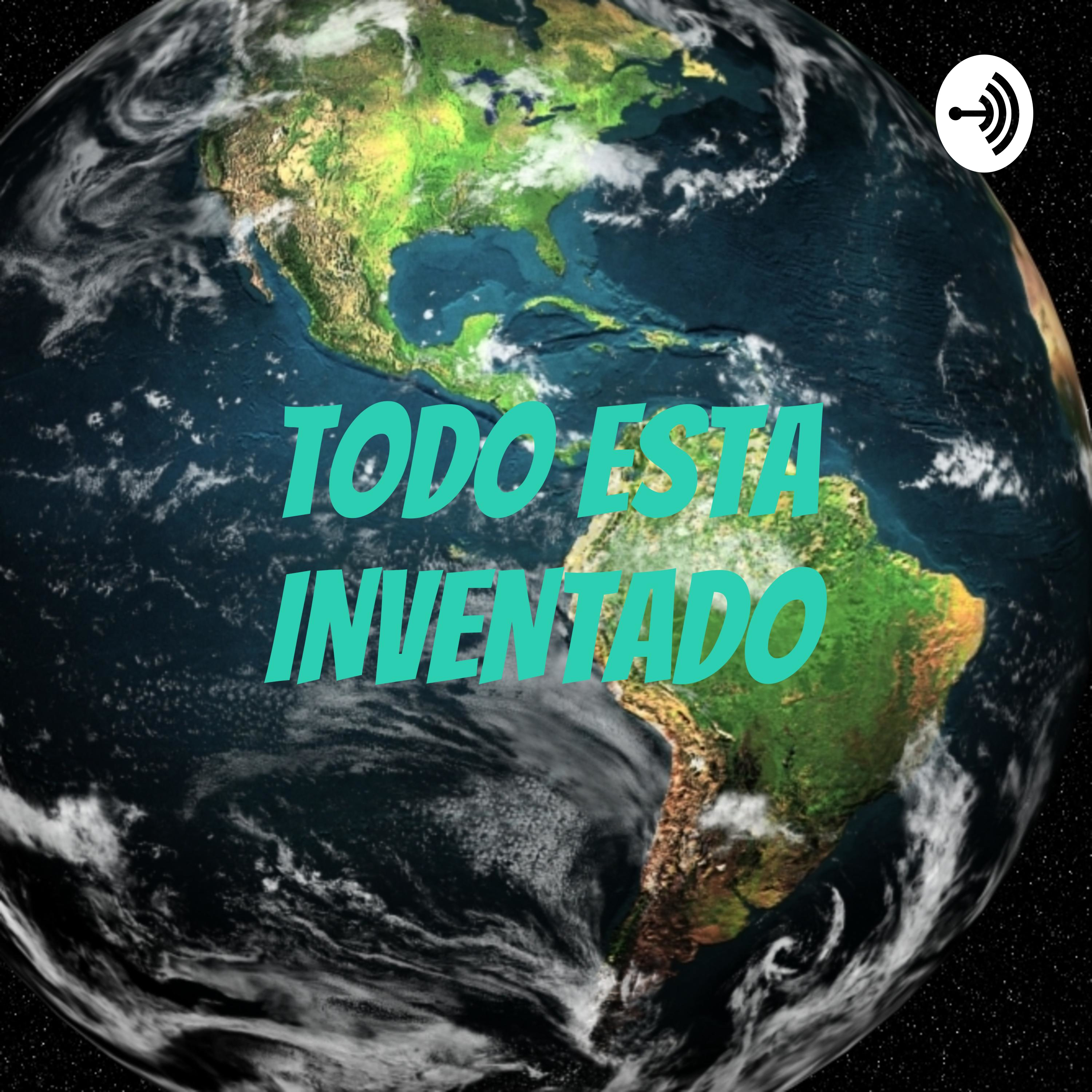 TODO ESTA INVENTADO podcast artwork