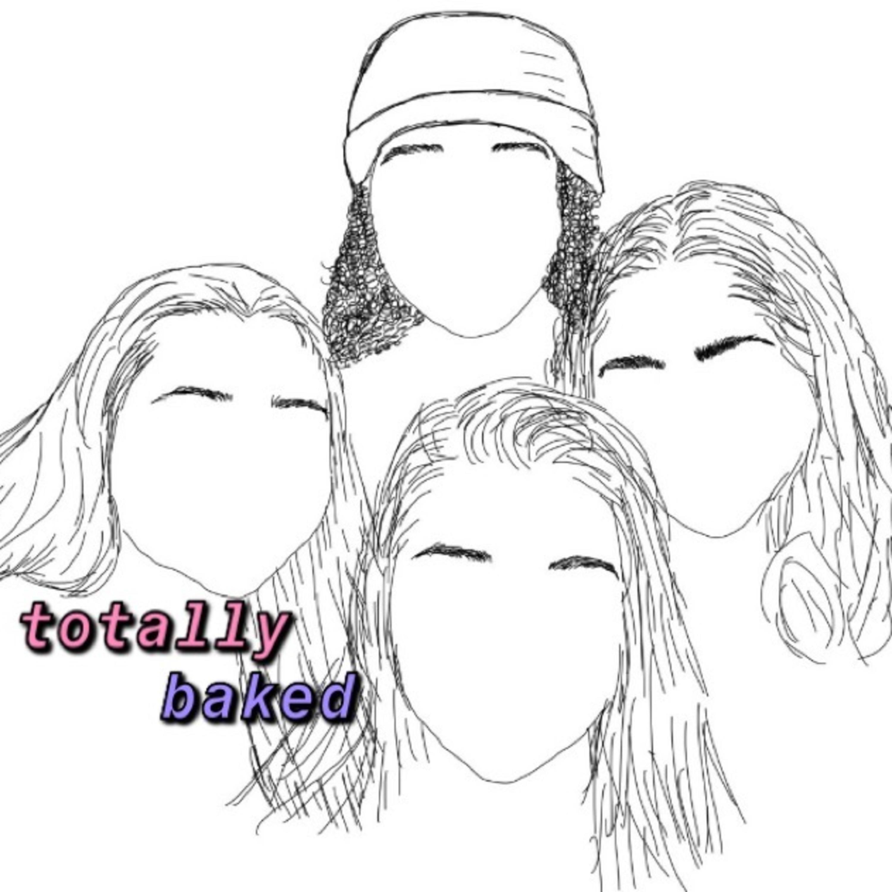 Totally Baked podcast artwork