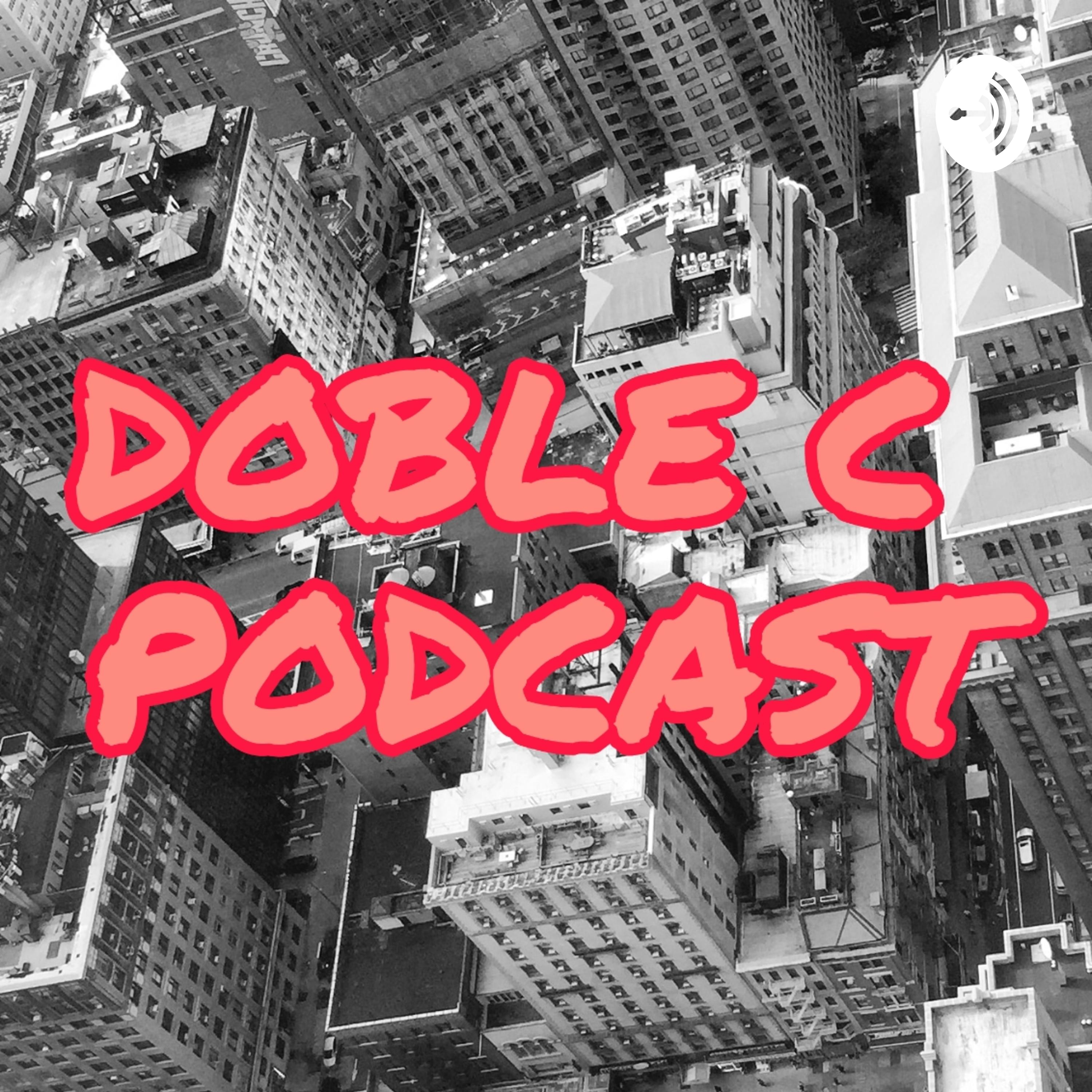 DOBLE C PODCAST