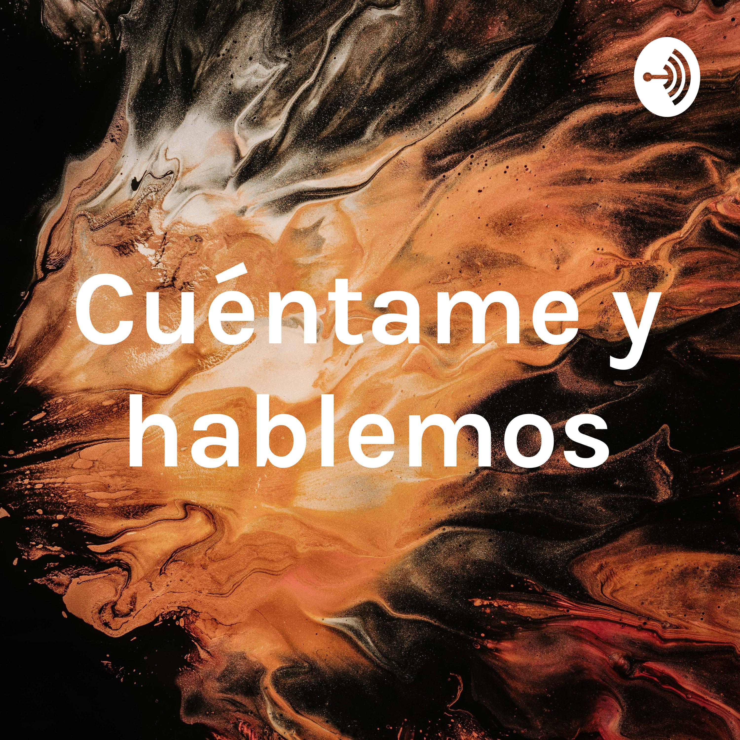 Cuéntame y hablemos