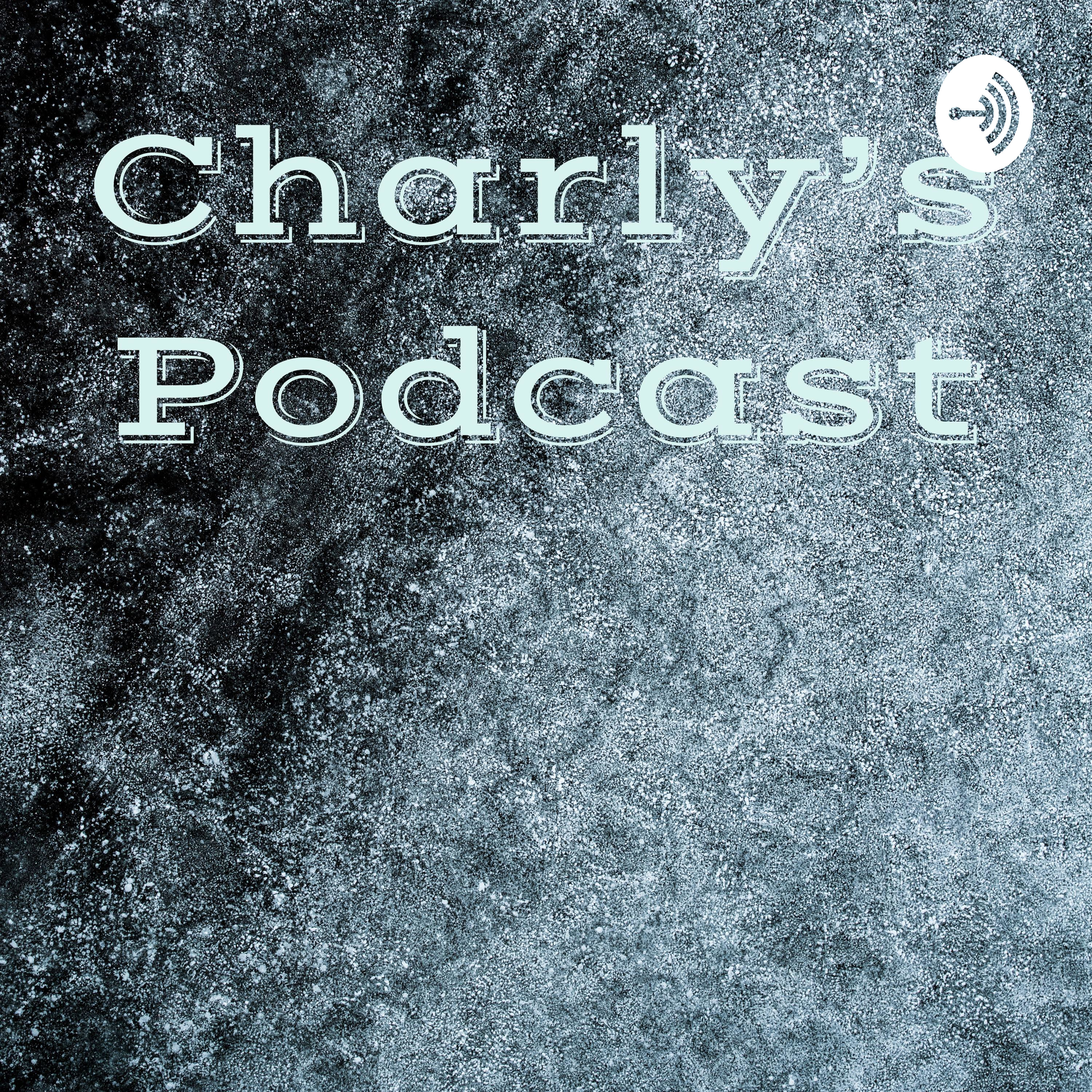 Charly's Podcast