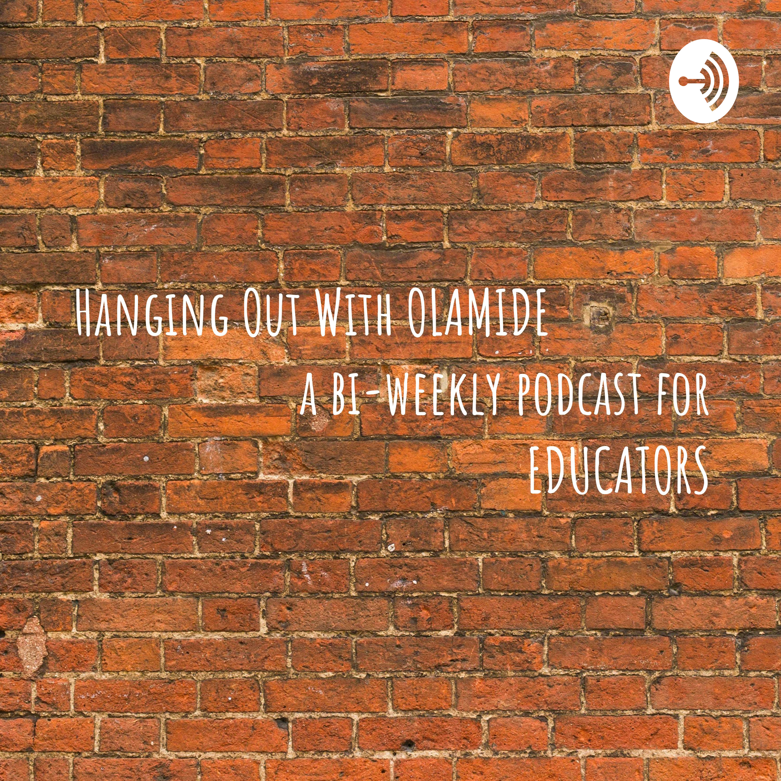 Hanging out with OLAMIDE                       a bi-weekly podcast