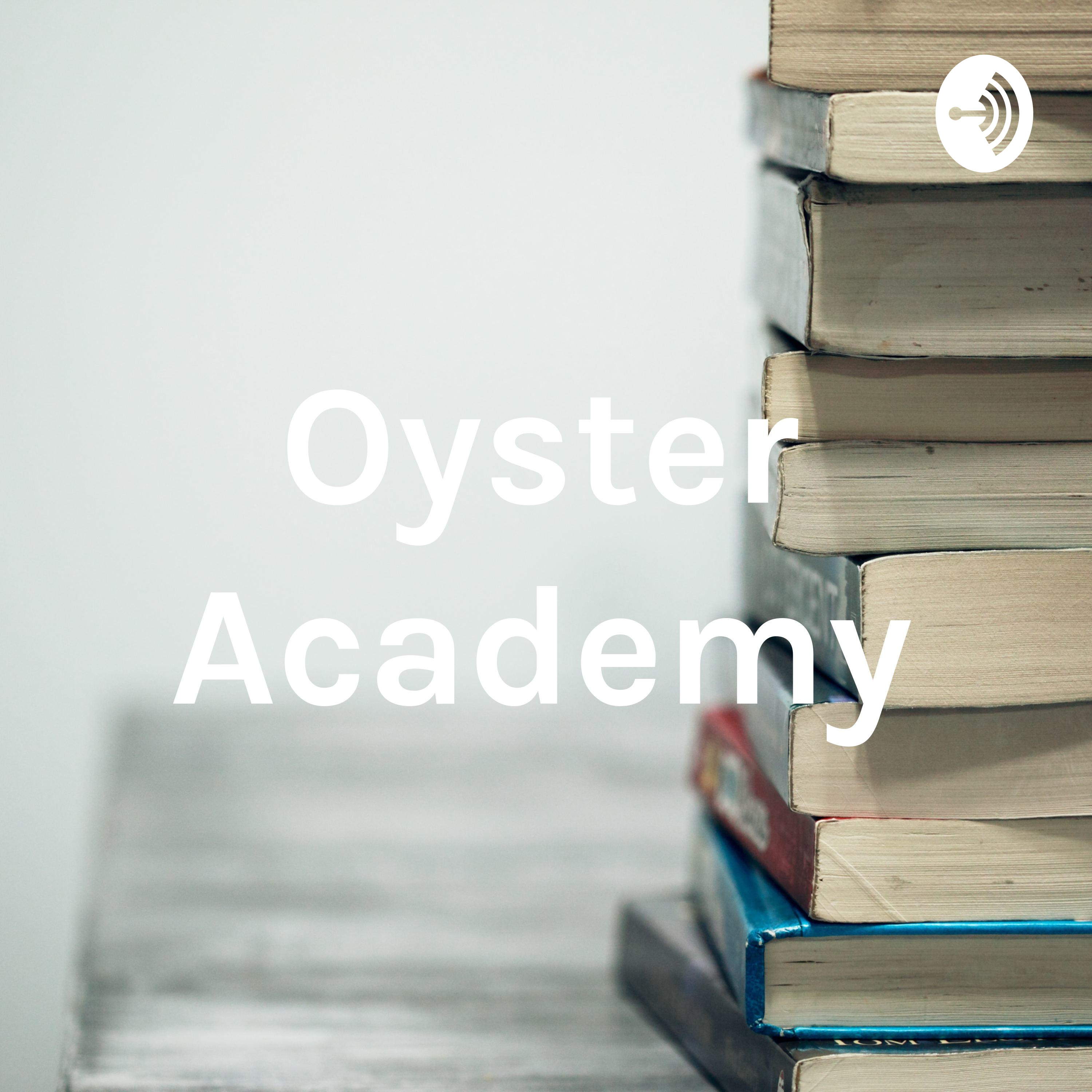 Oyster Academy