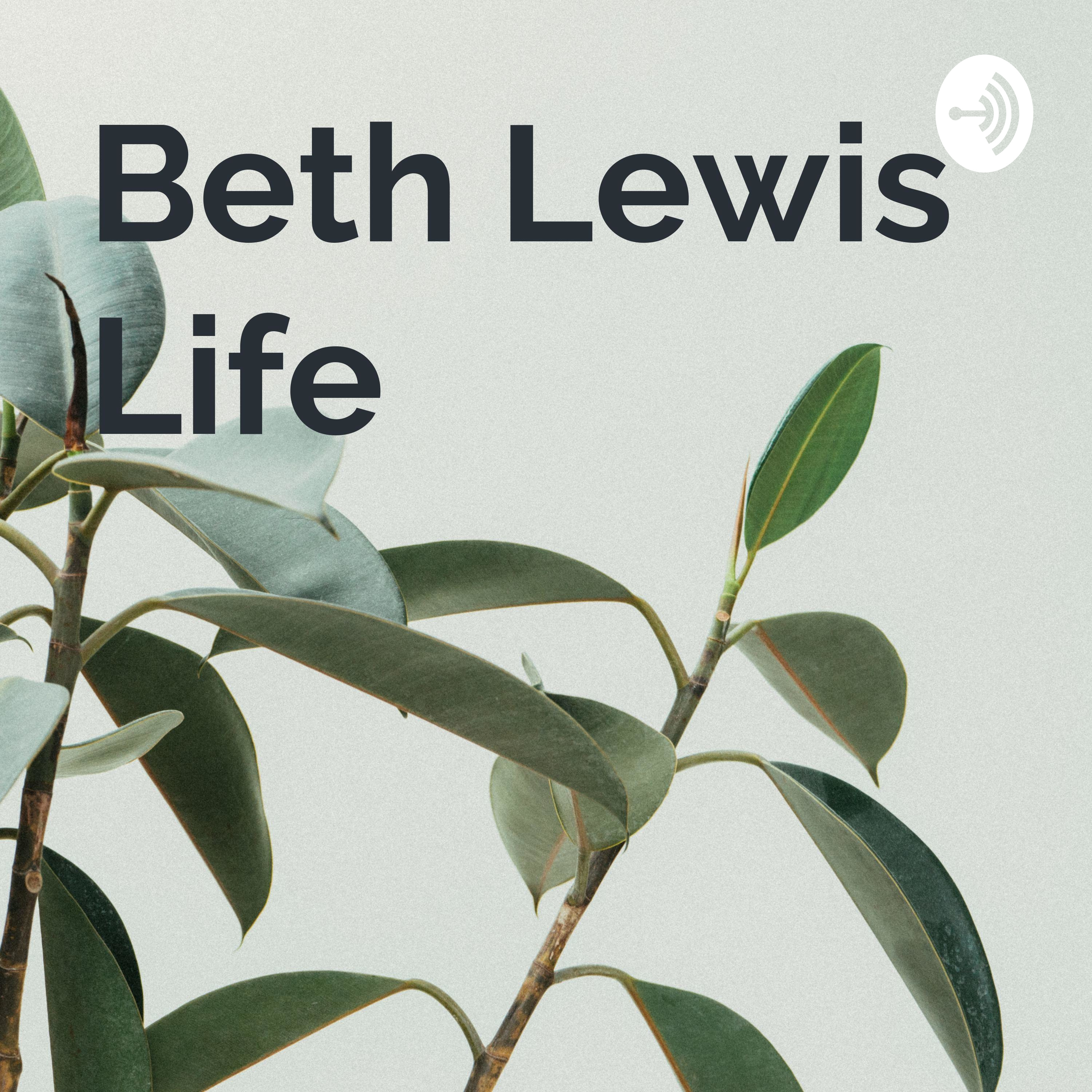 Beth Lewis Life 
