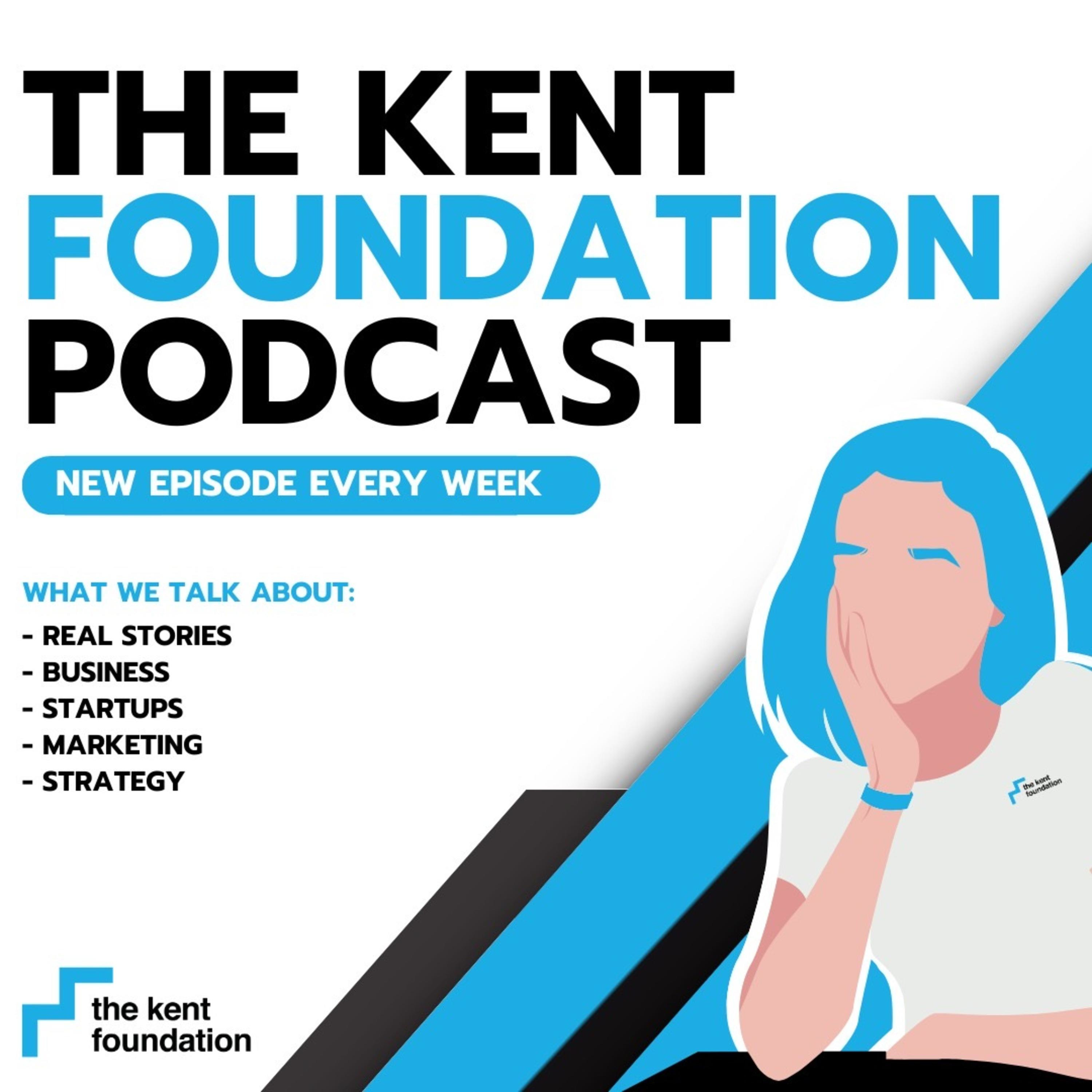 The Kent Foundation Podcast