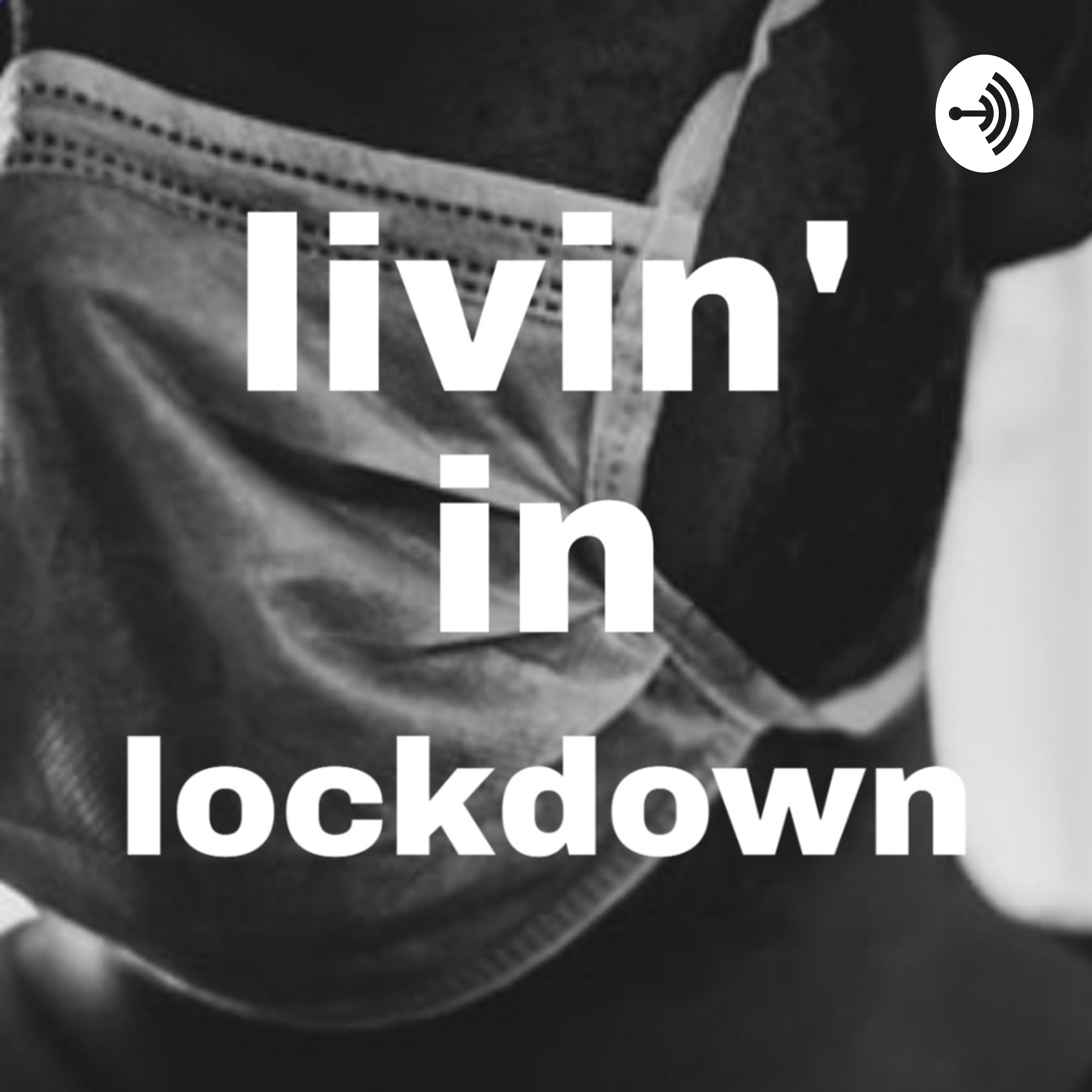 Livin' In Lockdown 