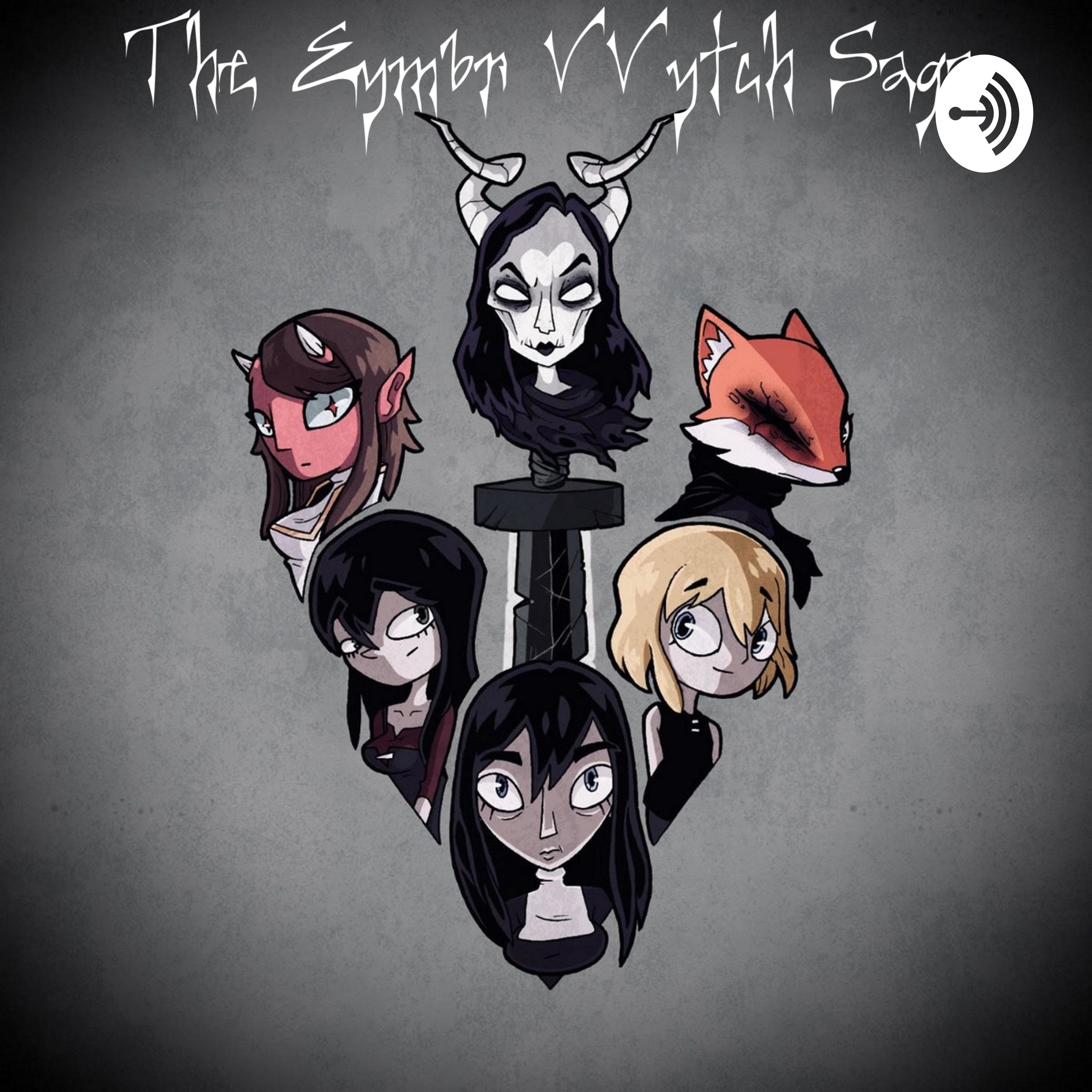 The Eymbr VVytch Saga