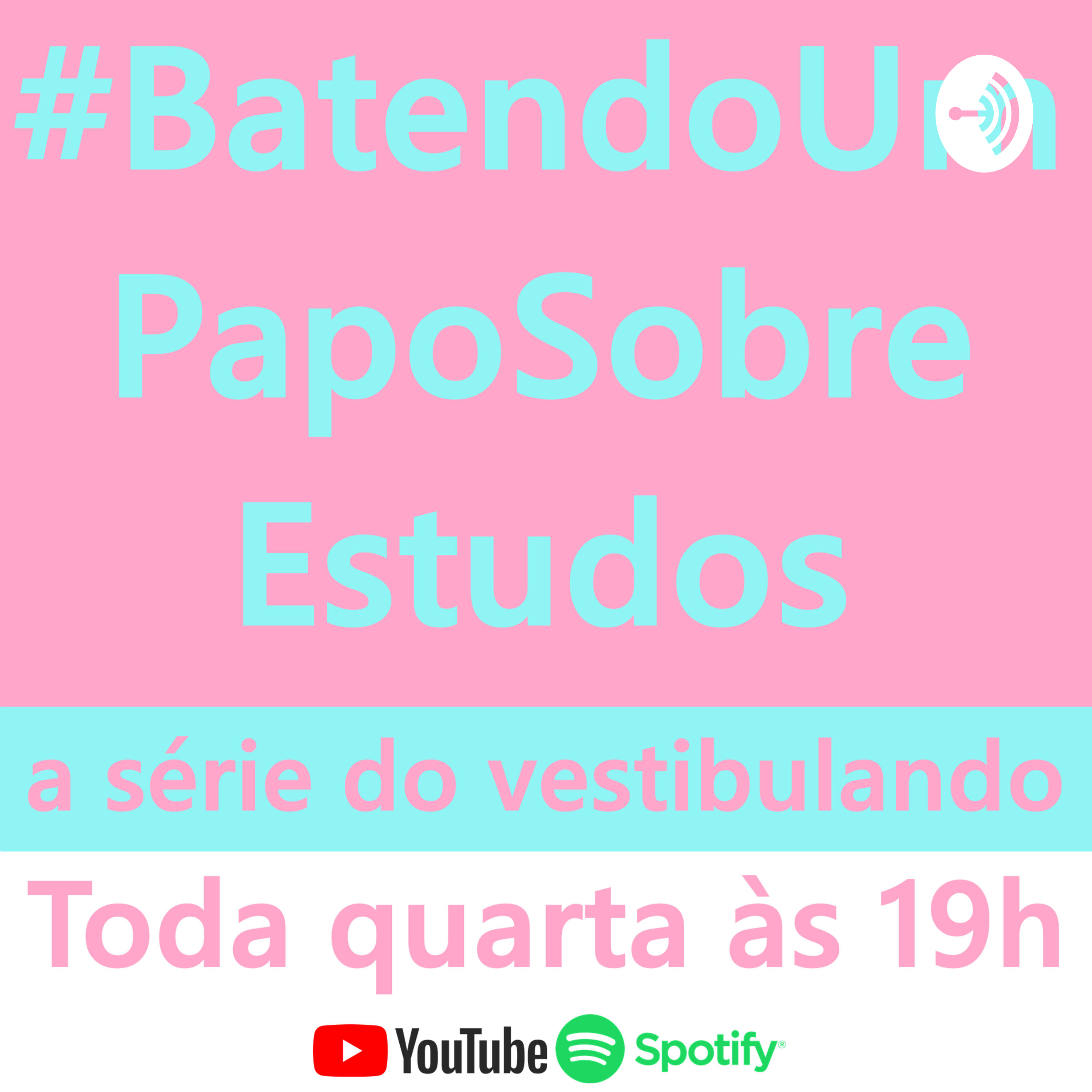 #BatendoUmPapoSobreEstudos