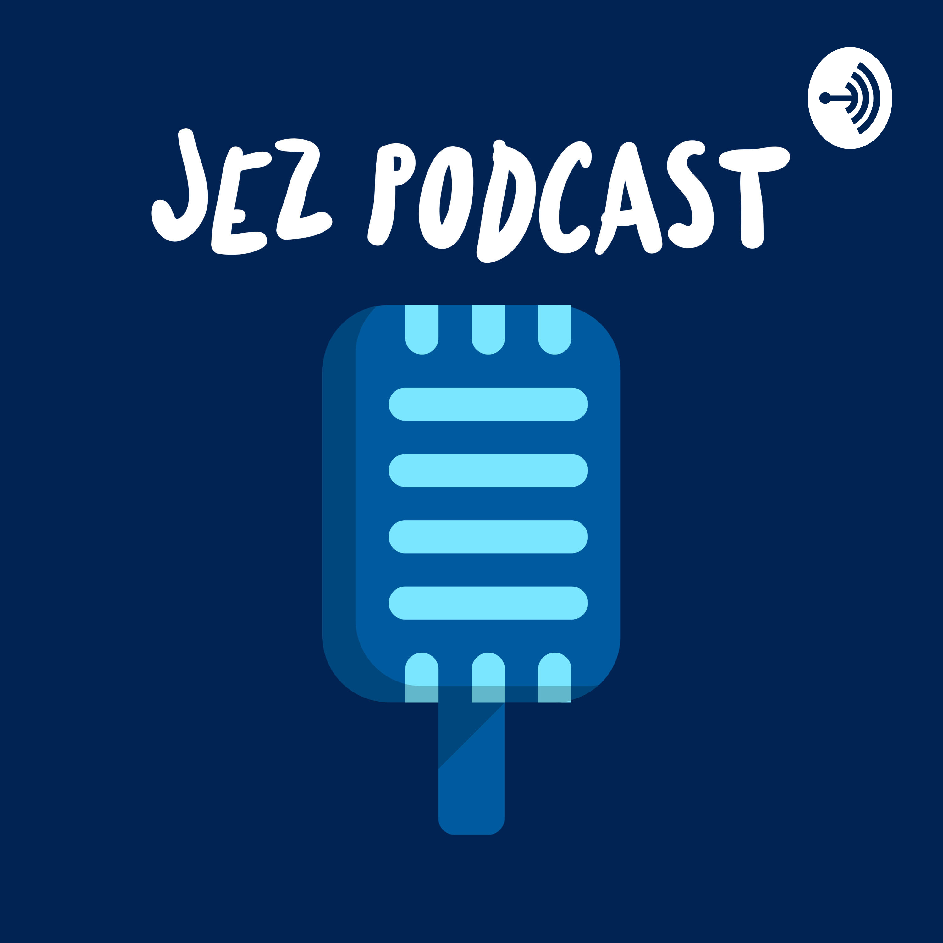Jez Podcast