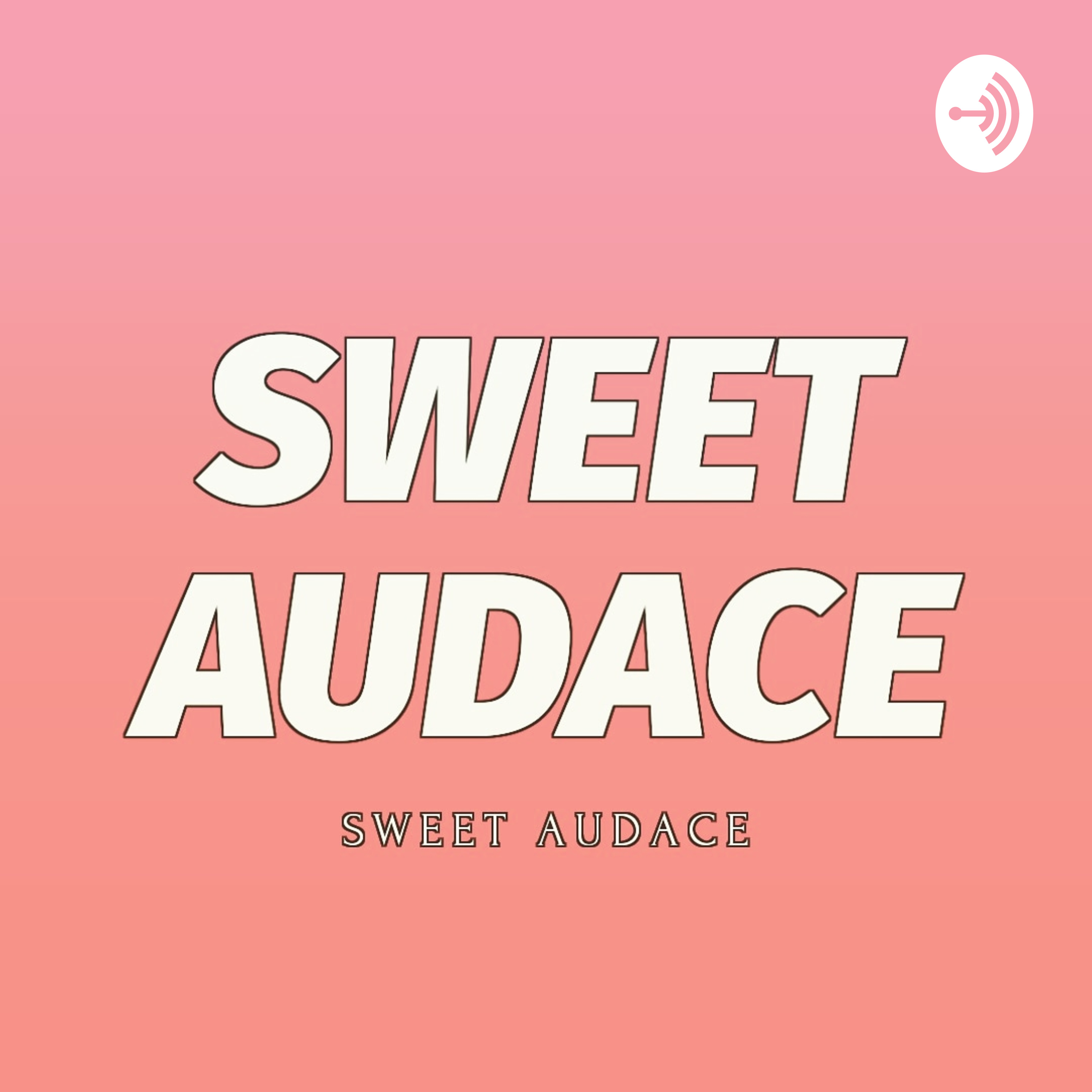 Sweet Audace Sessions