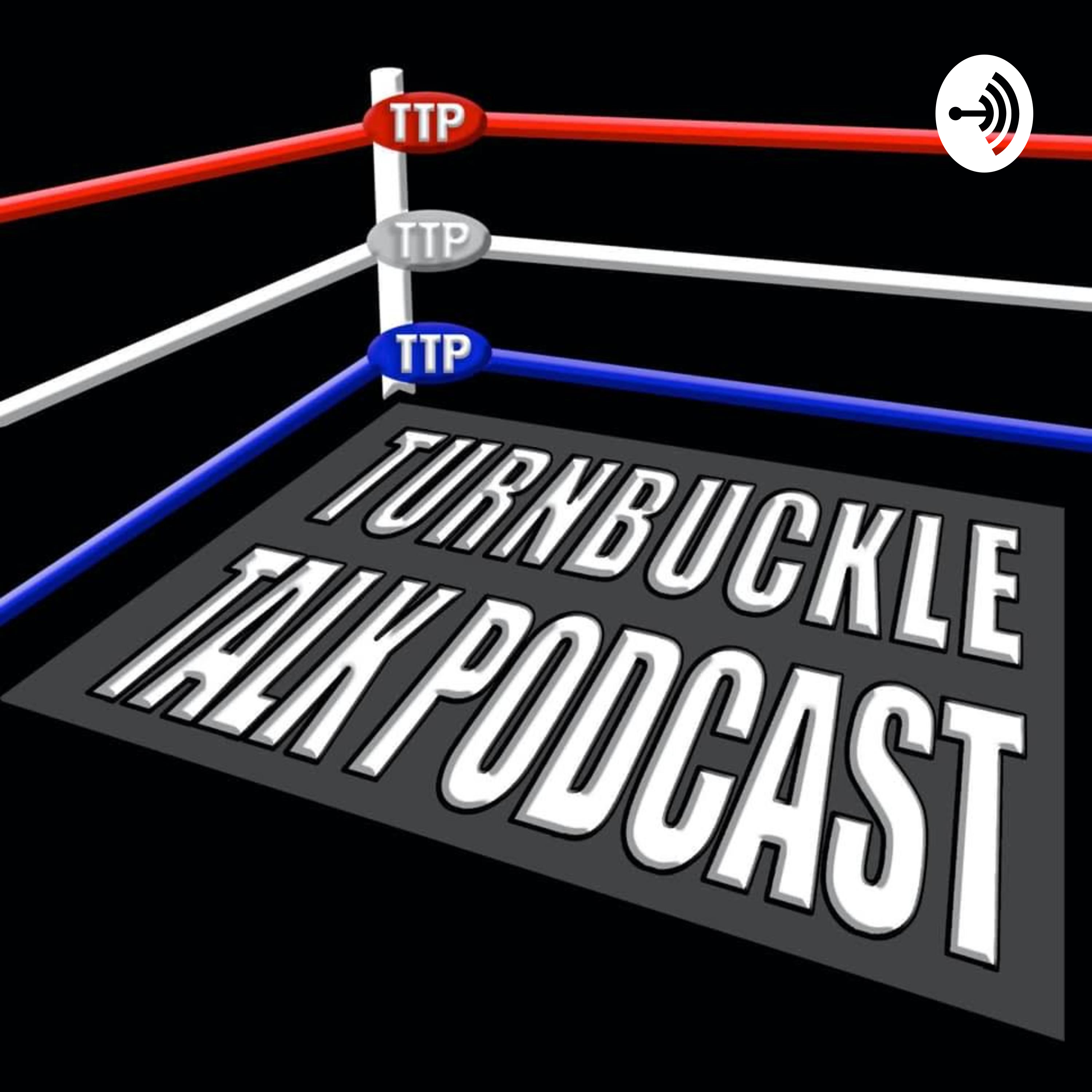 Turnbuckle Talk Podcast