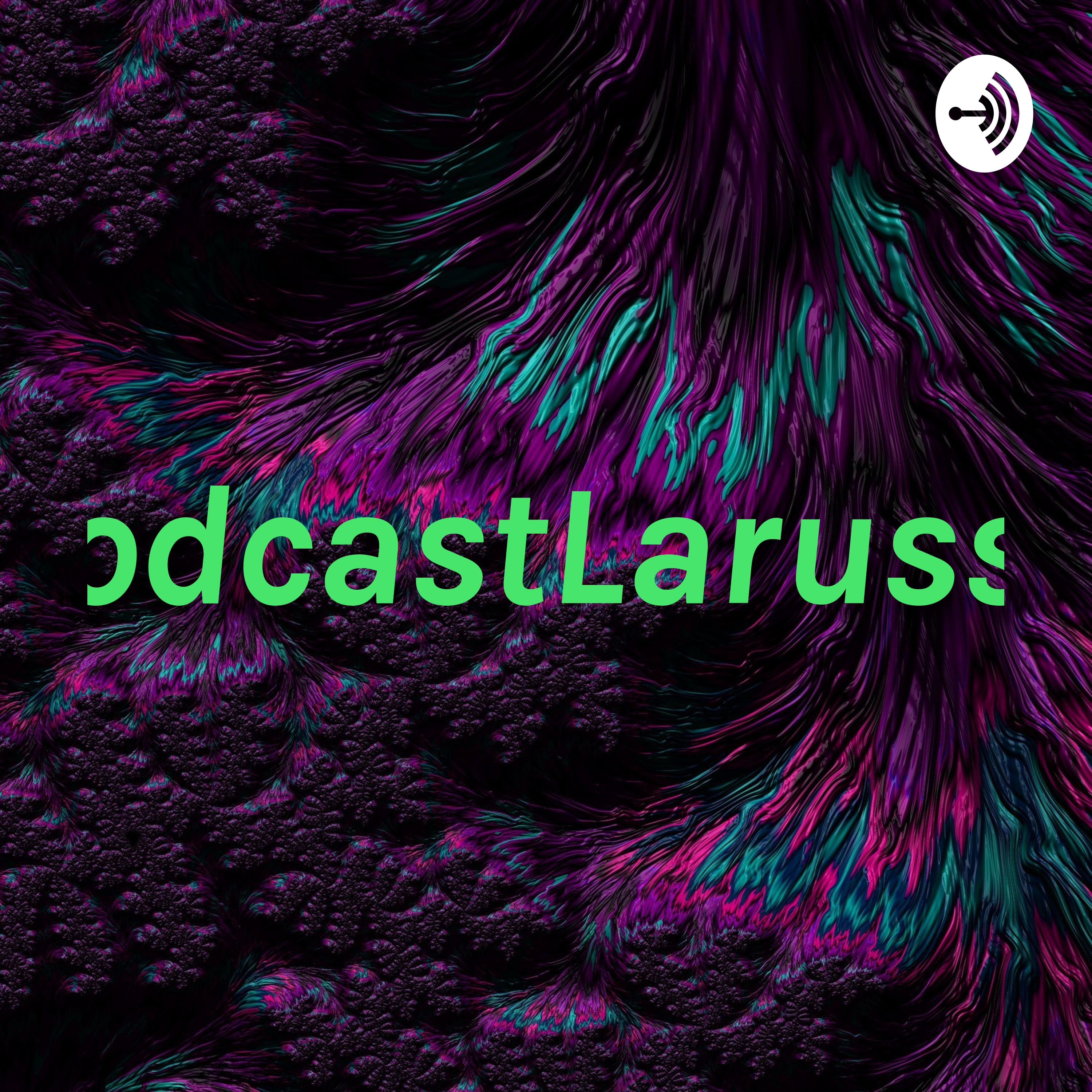 PodcastLarusso