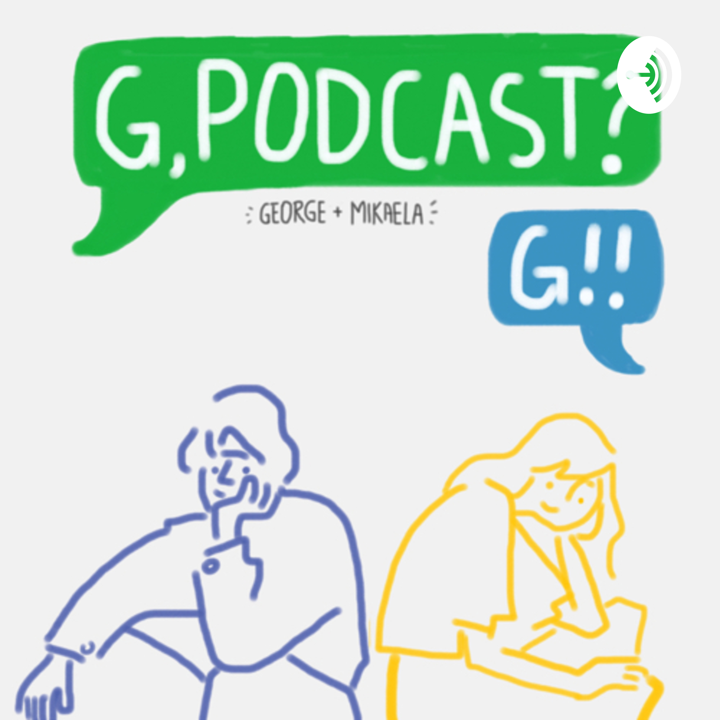 G, Podcast?