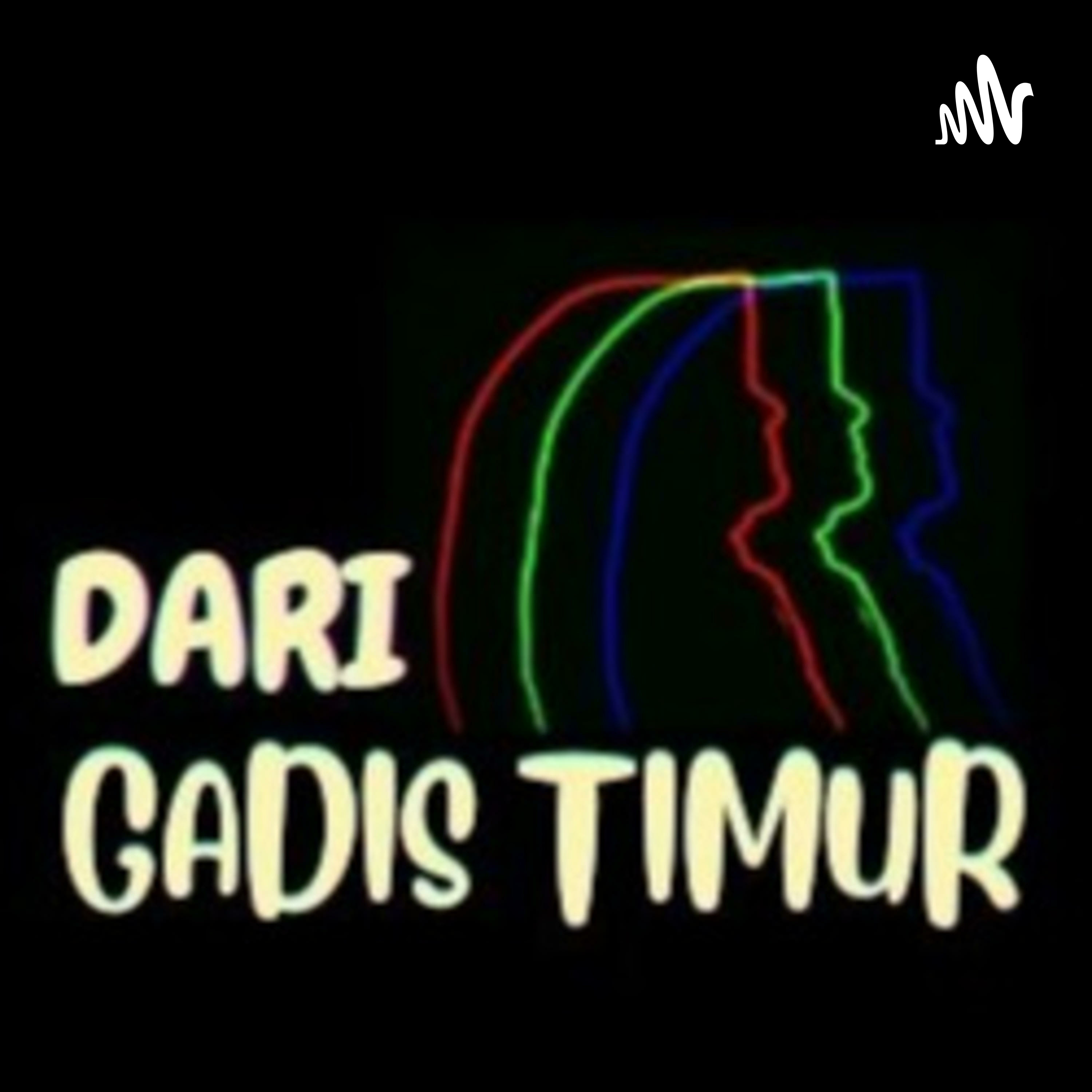 DARI GADIS TIMUR
