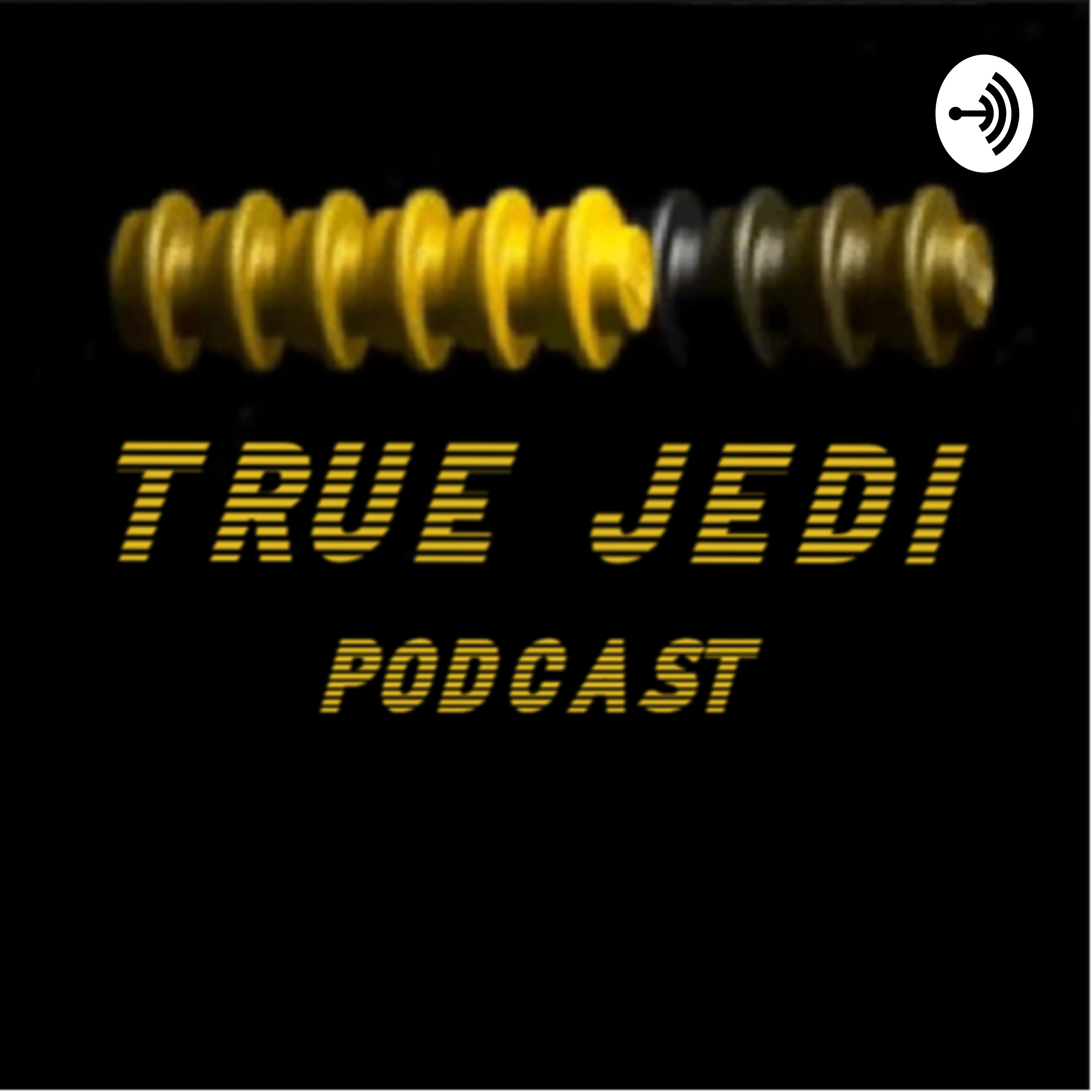 Podcast True Jedi Podcast