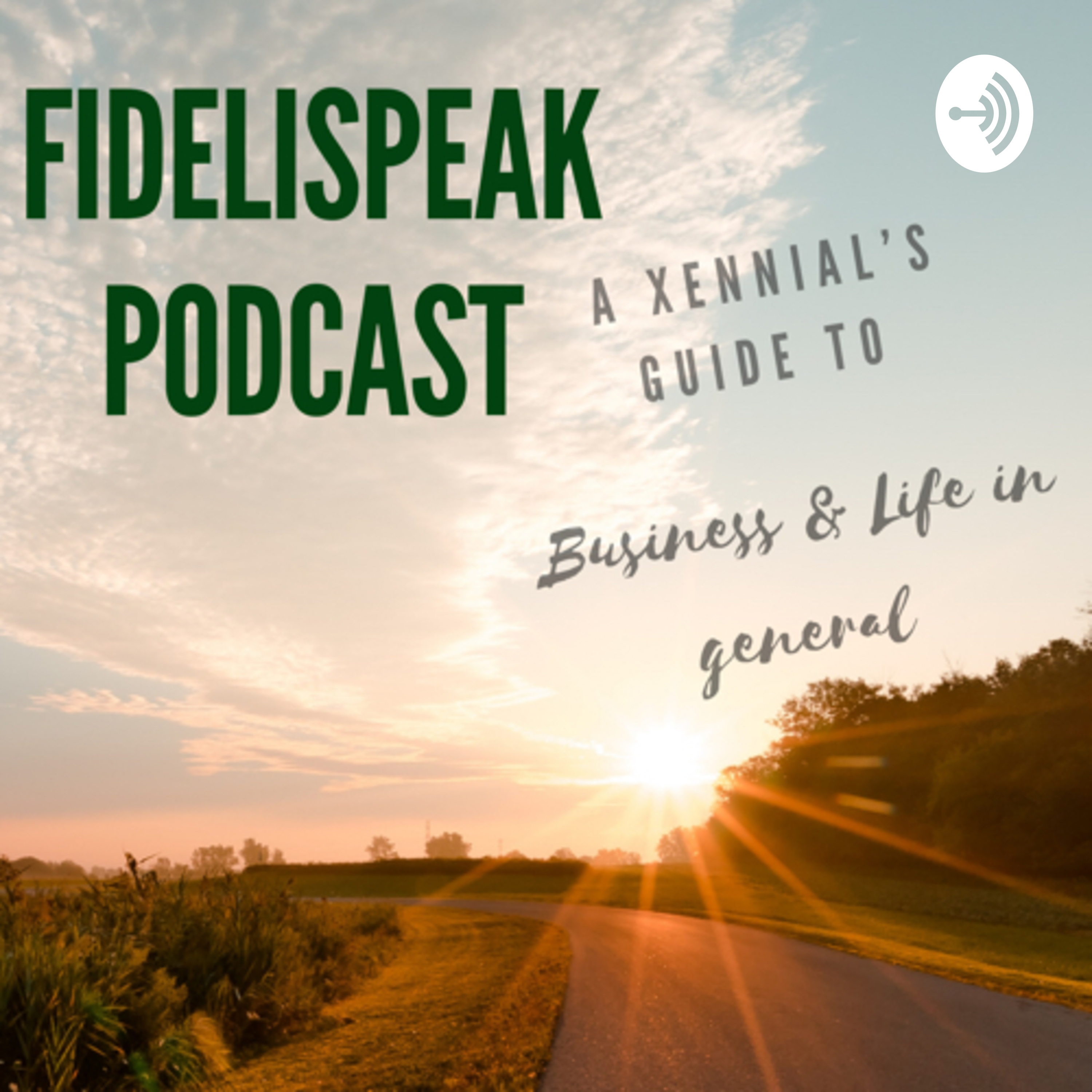 Fidelispeak: A Xennial’s guide to business & life in general 