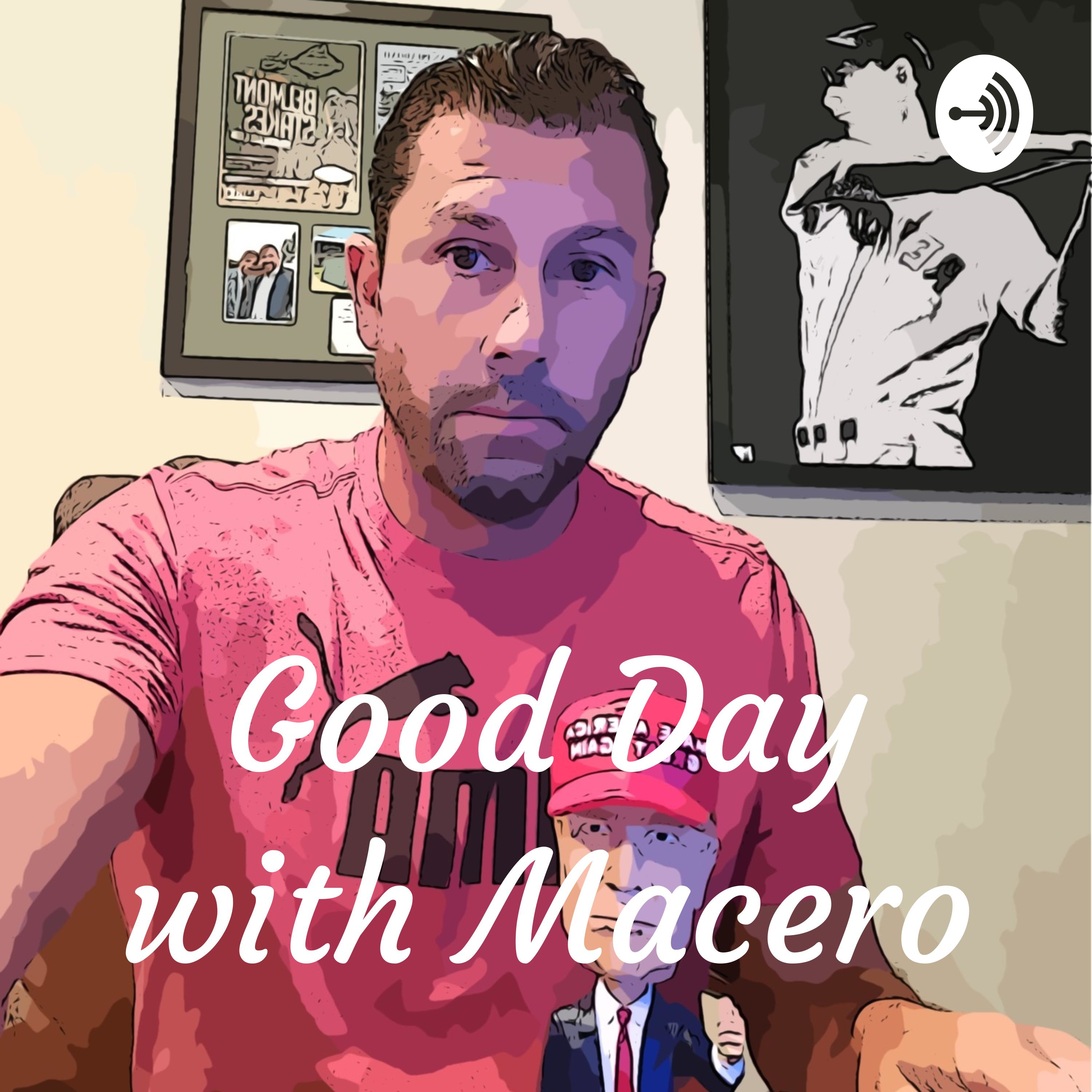 Good Day with Macero
