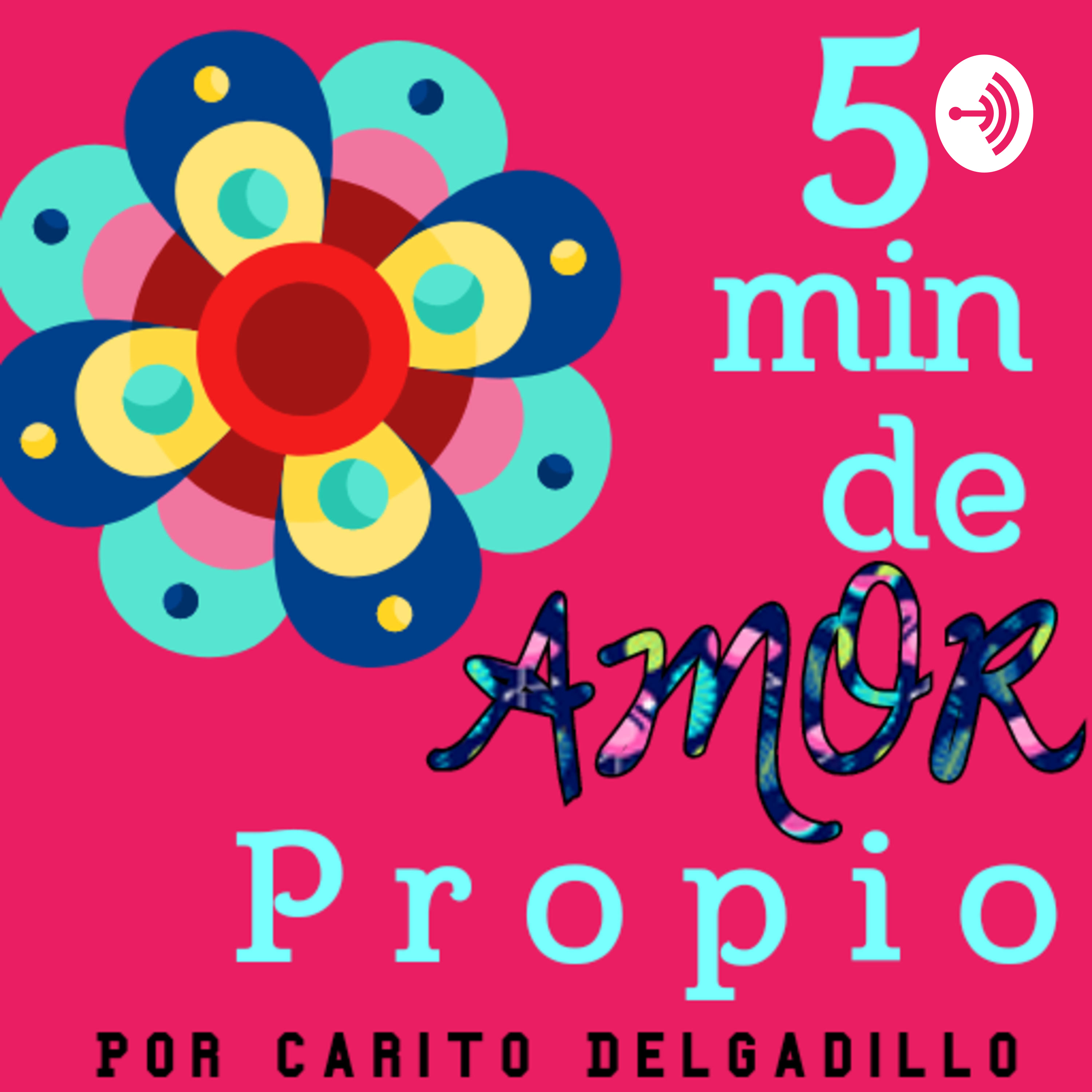 5 minutos de AMOR propio: reflexiones