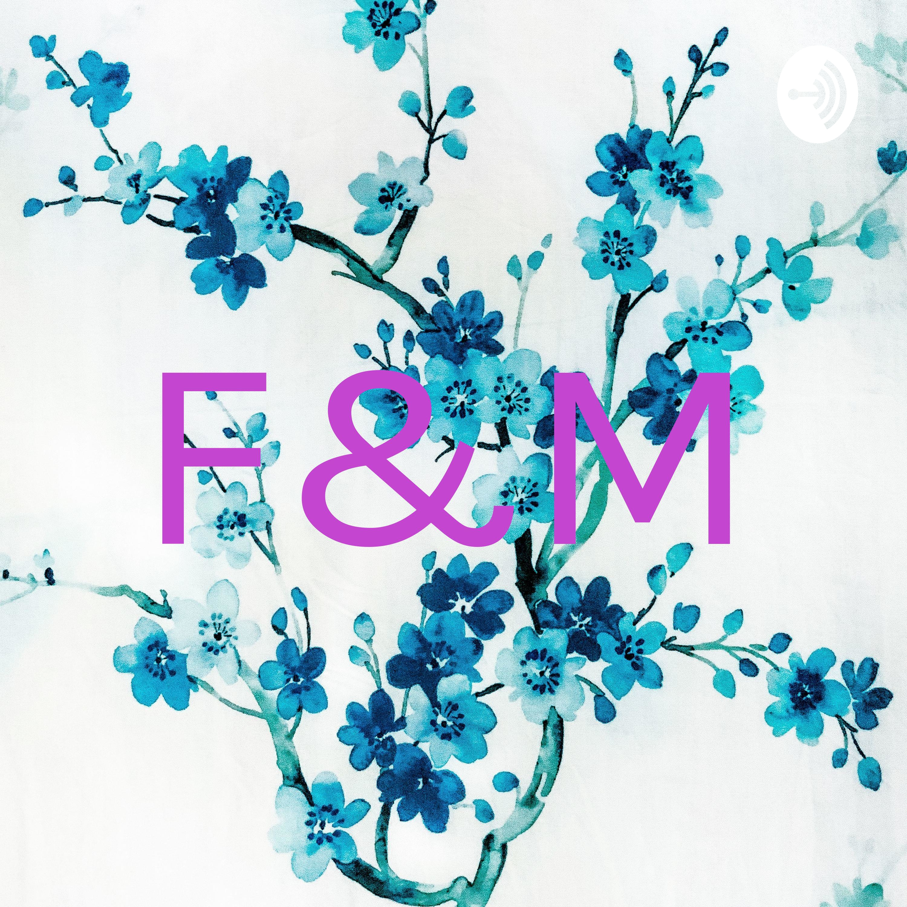 F&M