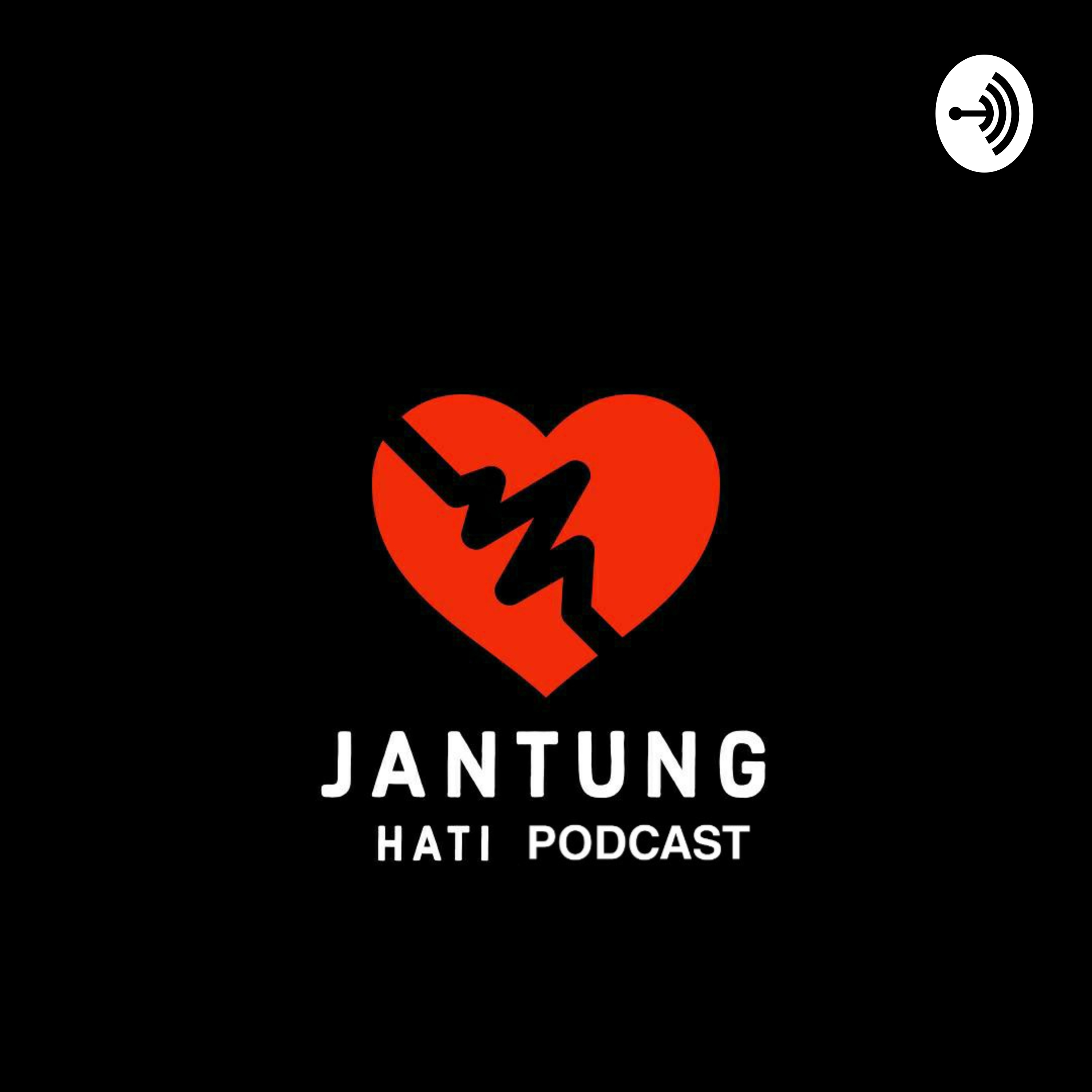 Jantung Hati Podcast