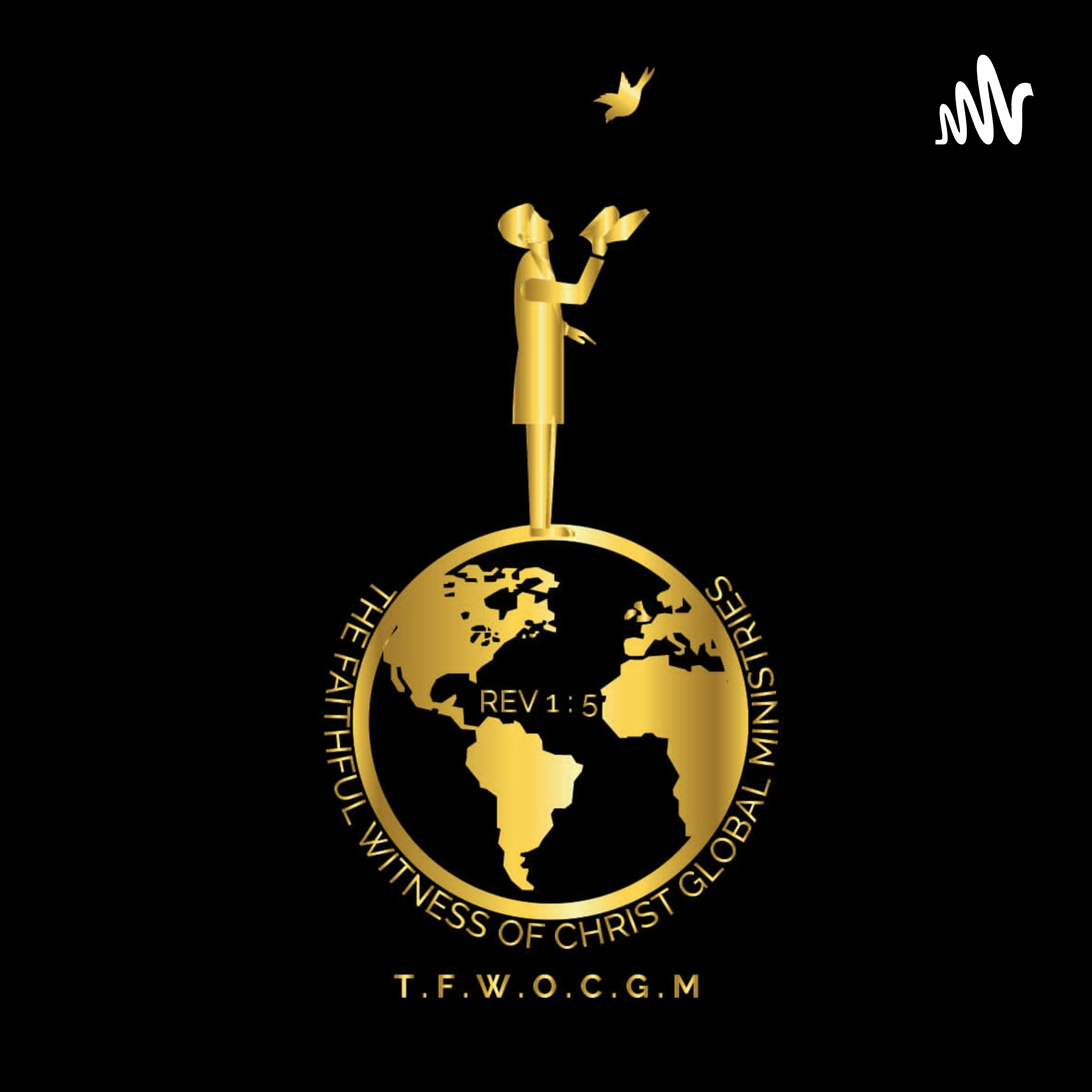The Faithful Witness Of Christ International Ministries. (T. F. W. O. C. I. M)