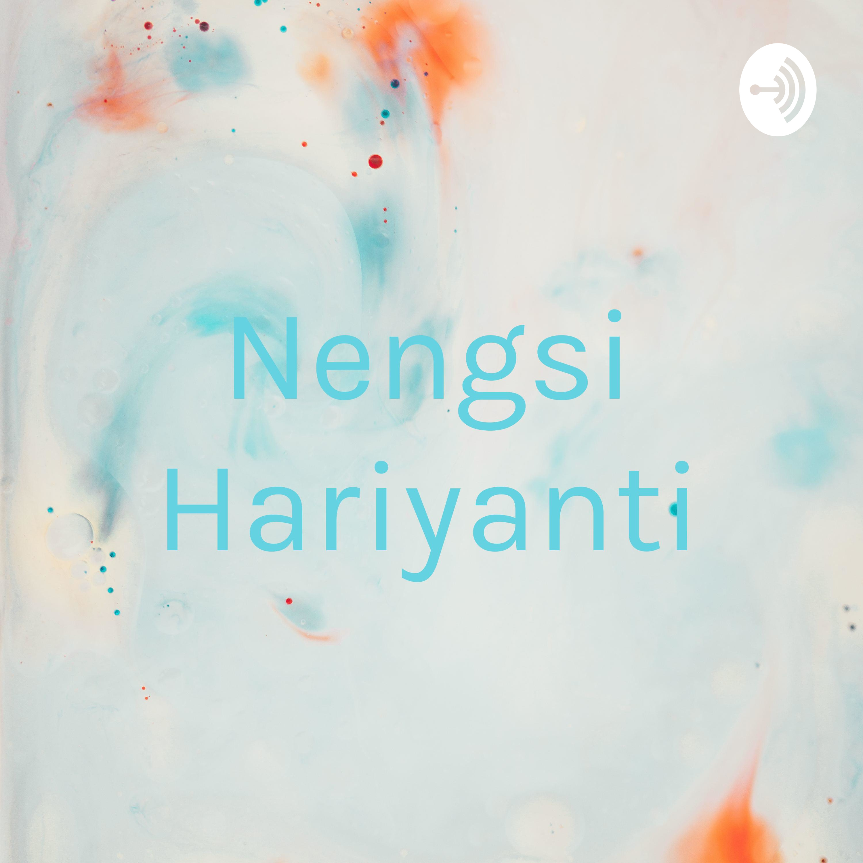 Nengsi Hariyanti podcast artwork