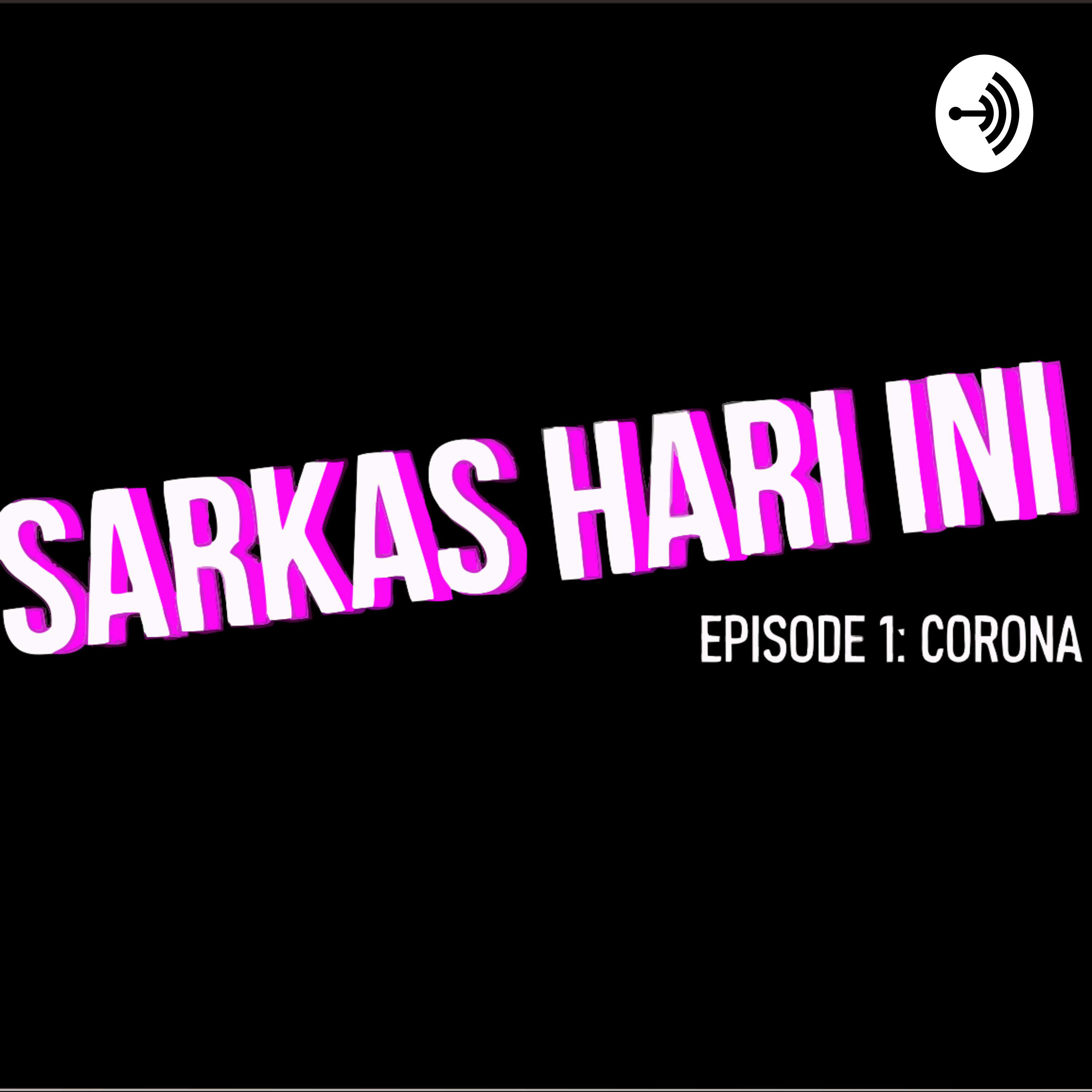 sarkas hari ini sarkas hari ini