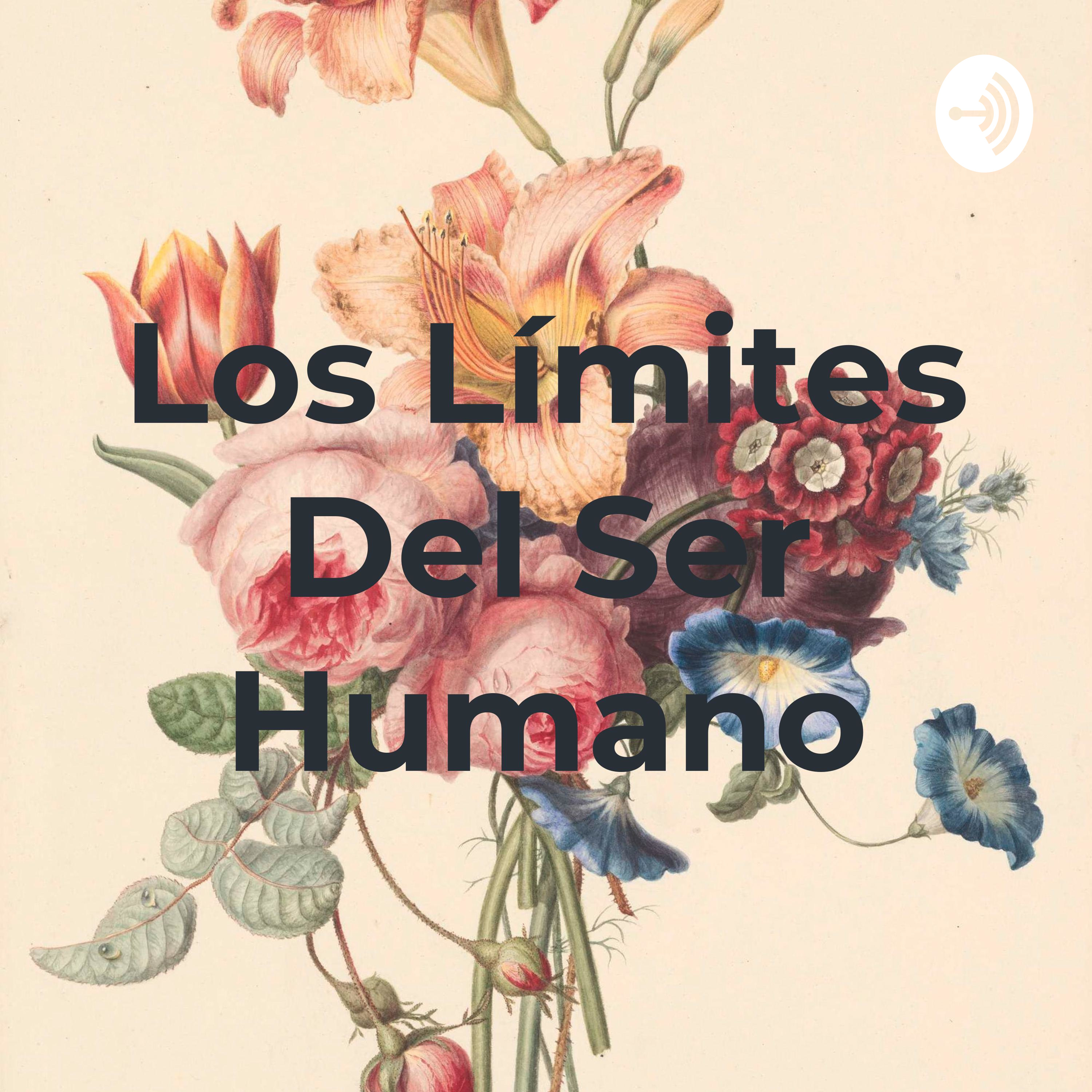 Los Límites Del Ser Humano podcast artwork