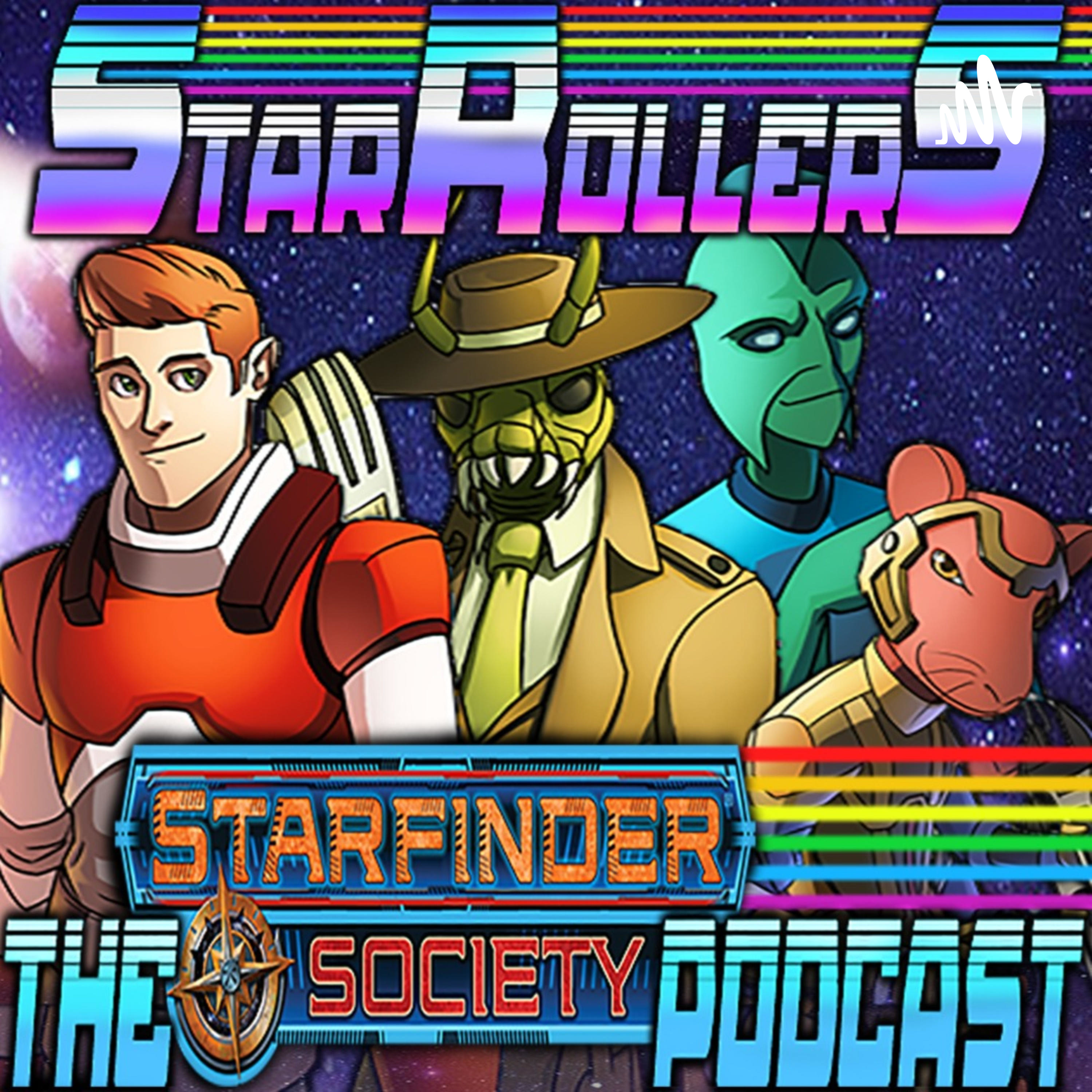 StarRollers - a Starfinder Society Podcast