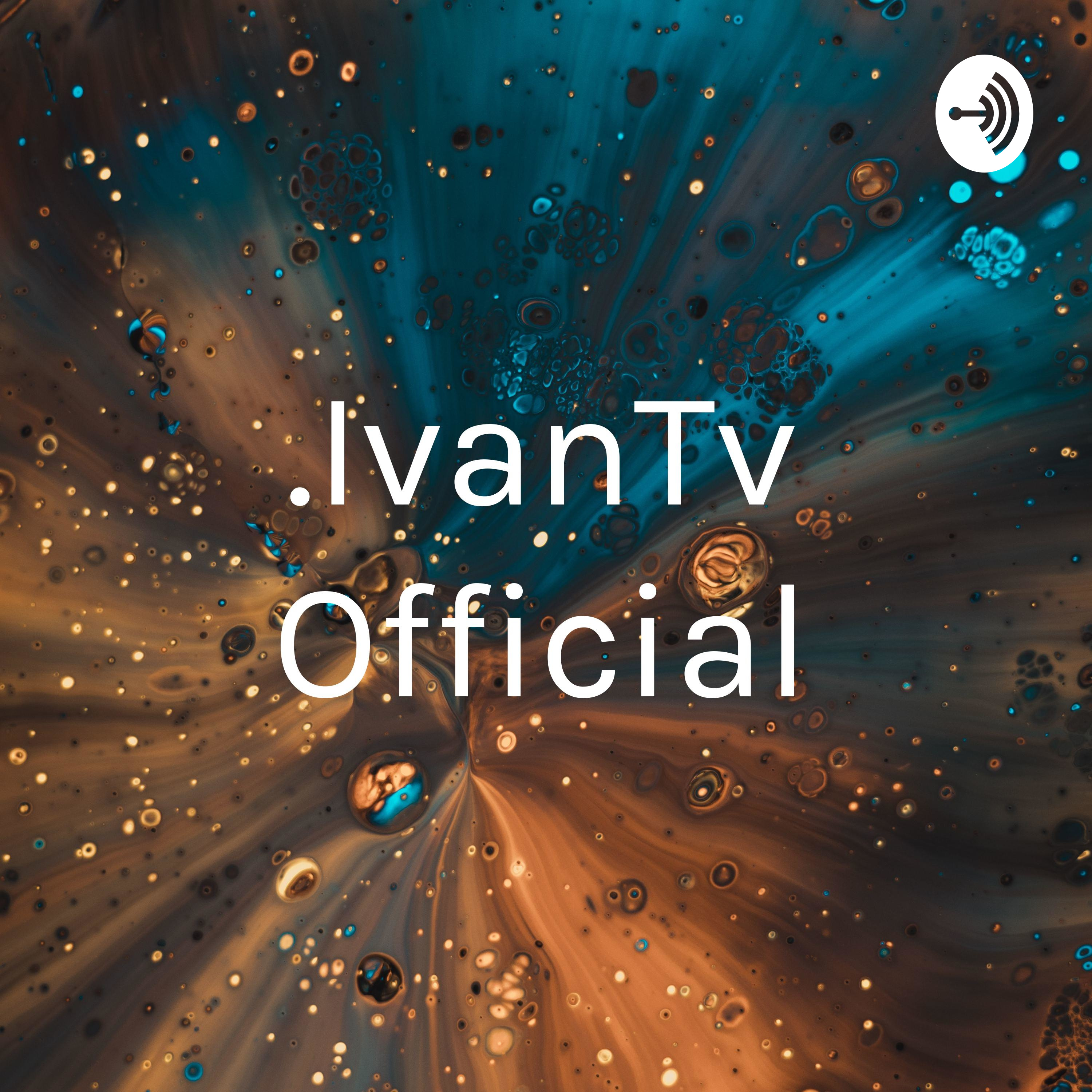 .IvanTv Official
