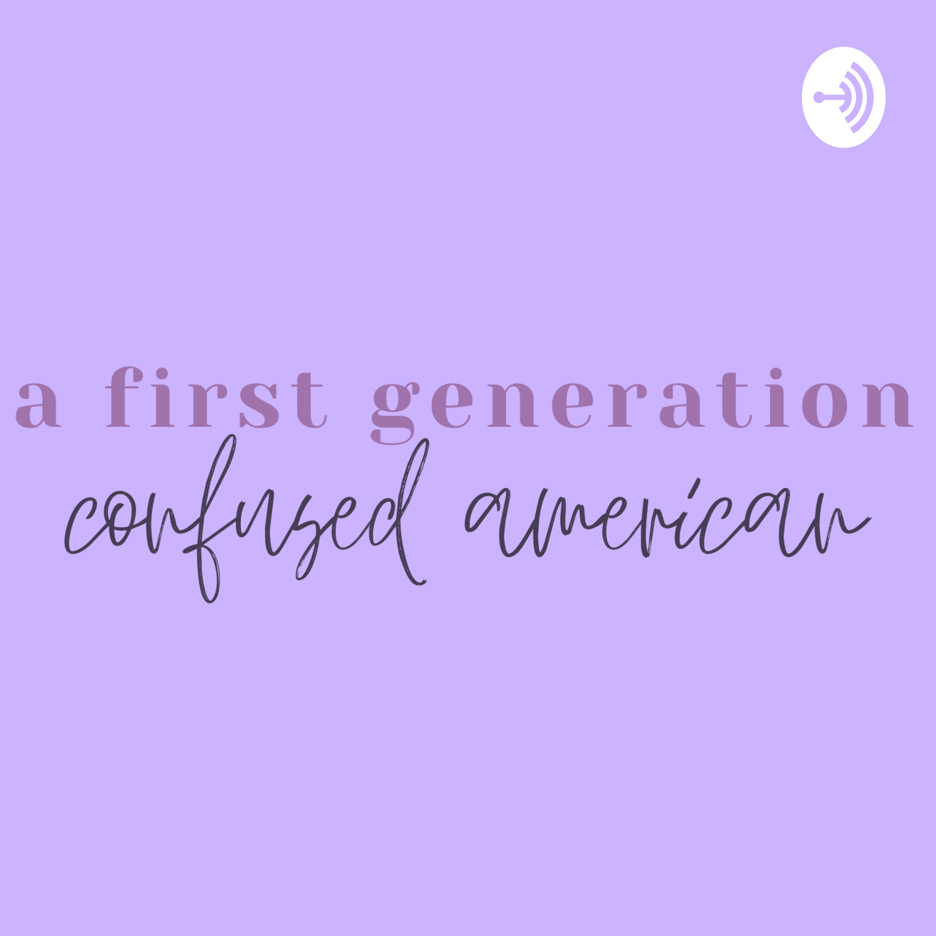 A first generation CONFUSED american