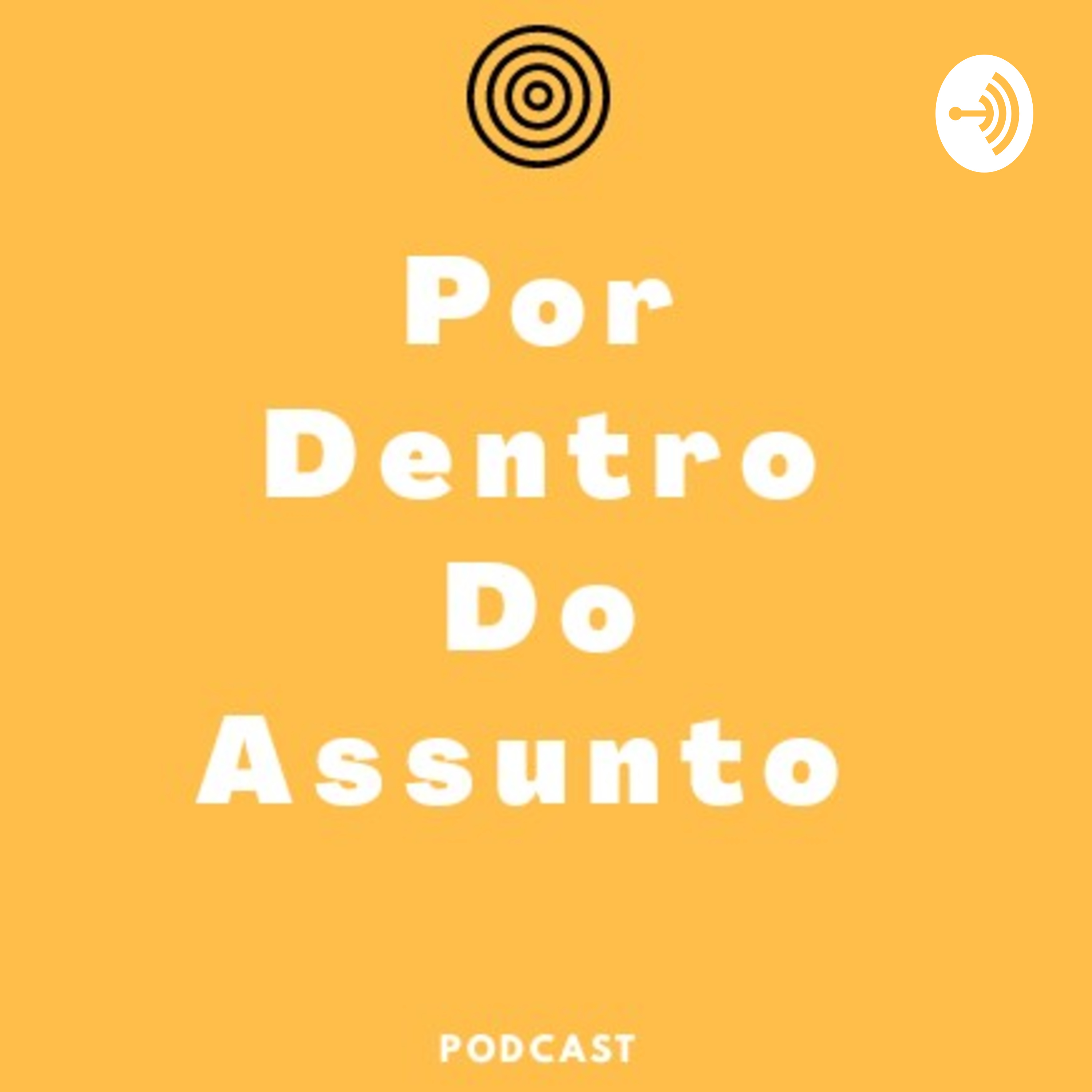 Por dentro do Assunto