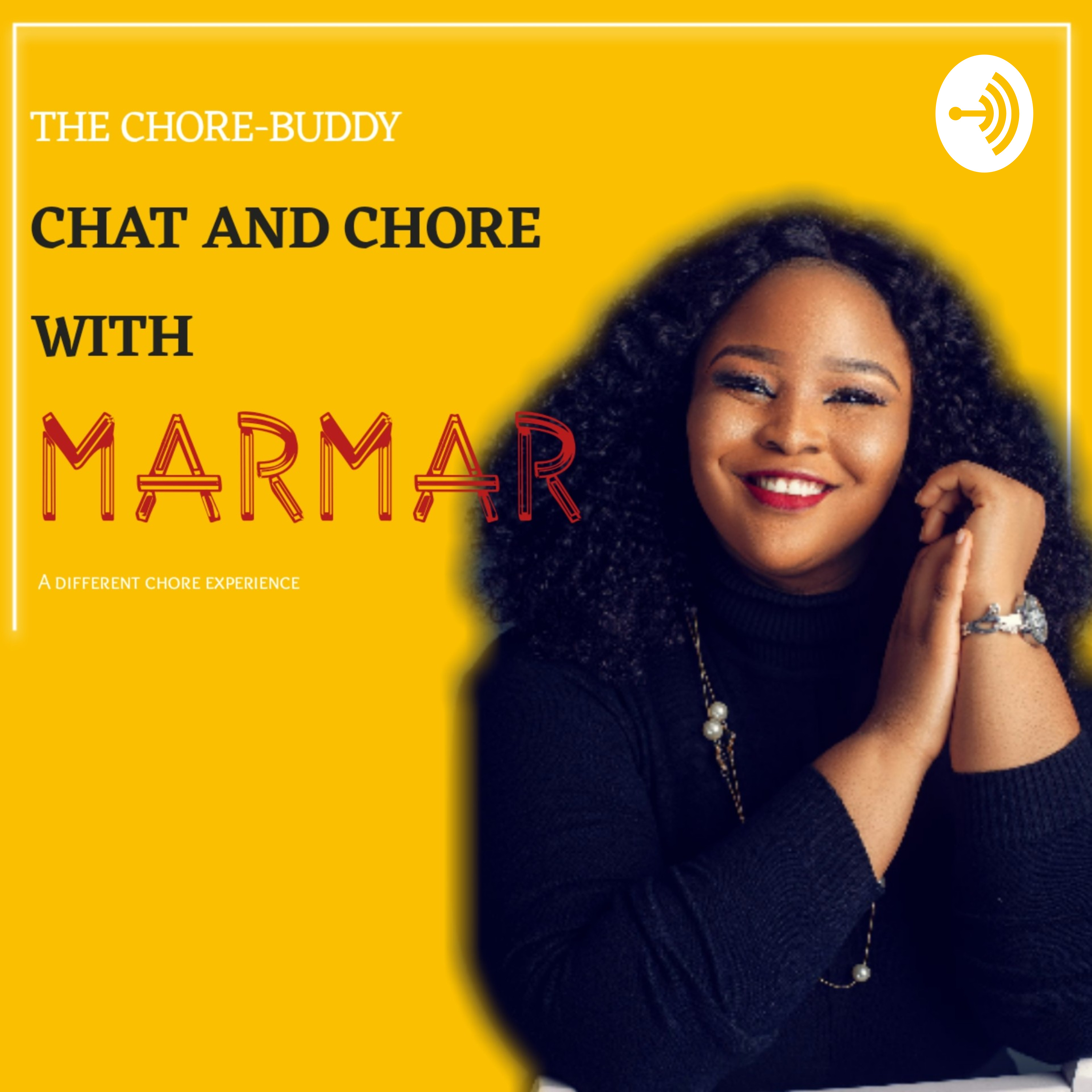 Chat& Chore With Marmar Chat& Chore With Marmar podcast