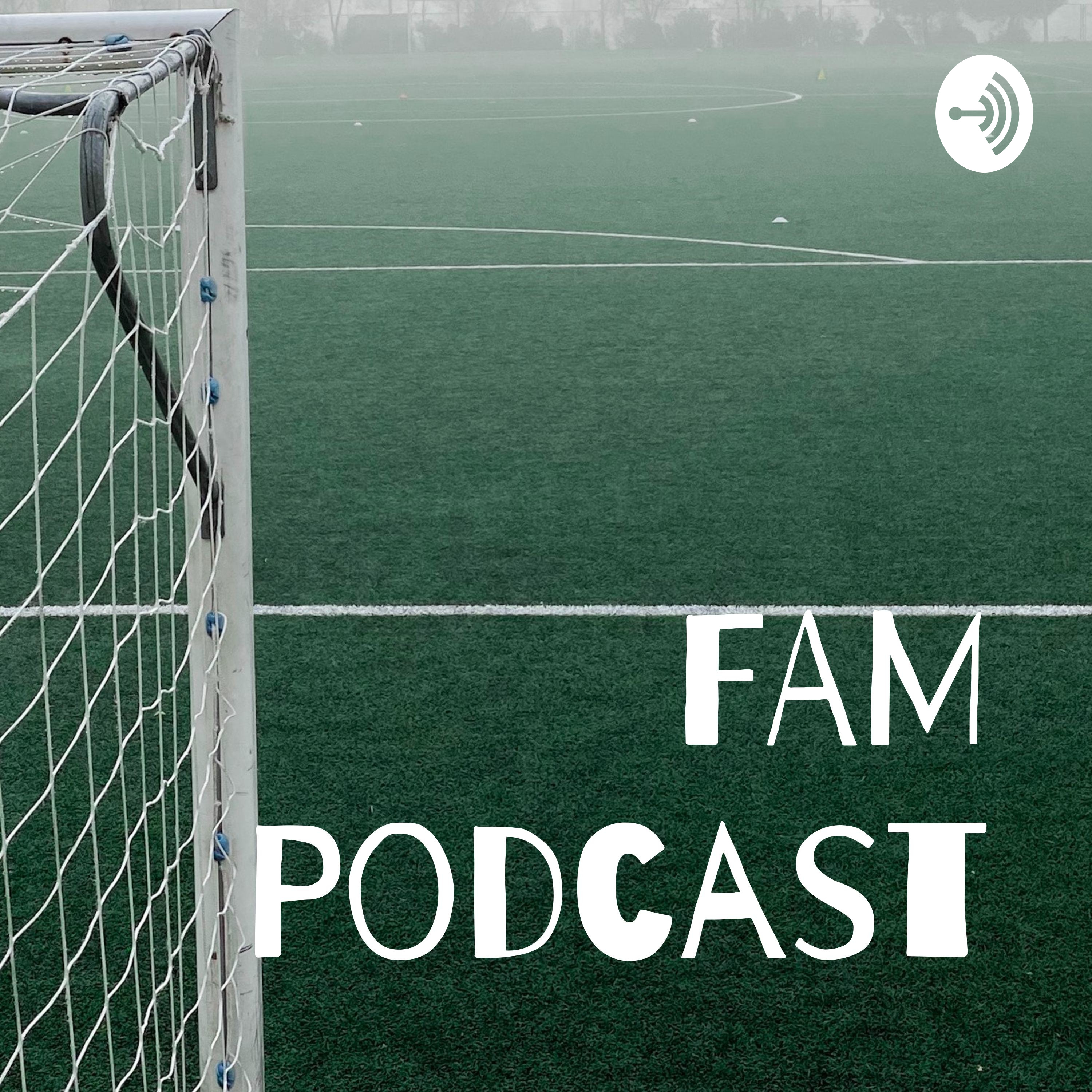 FAM Podcast