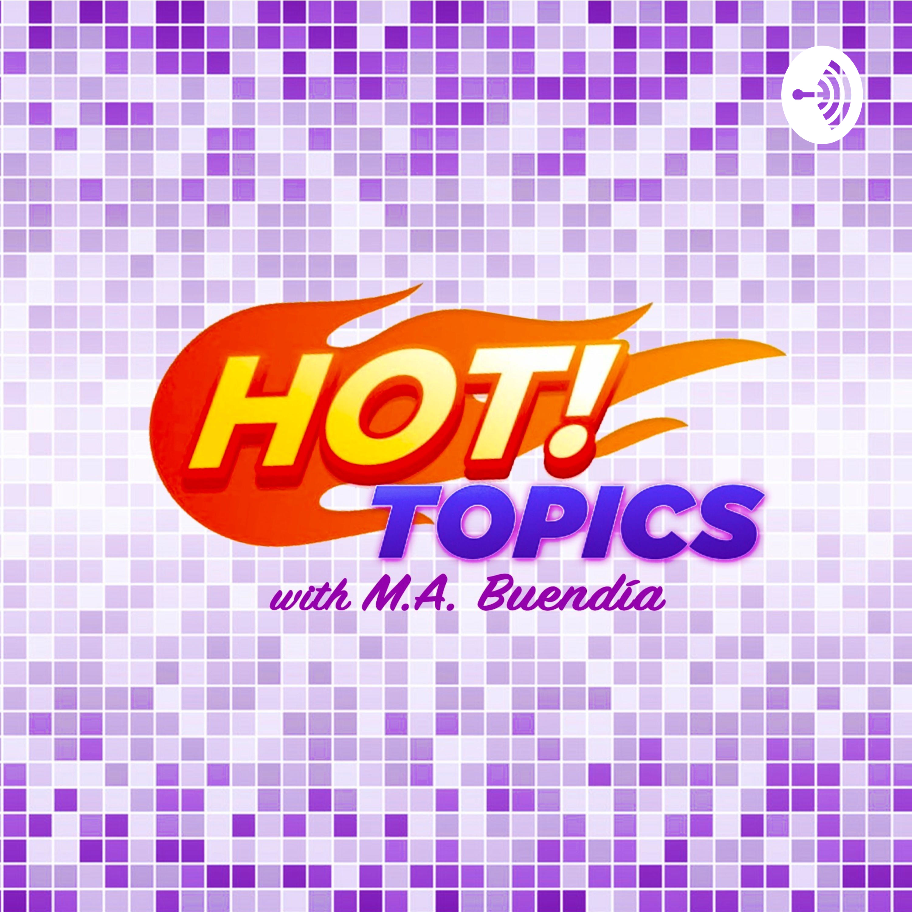 HOT TOPICS