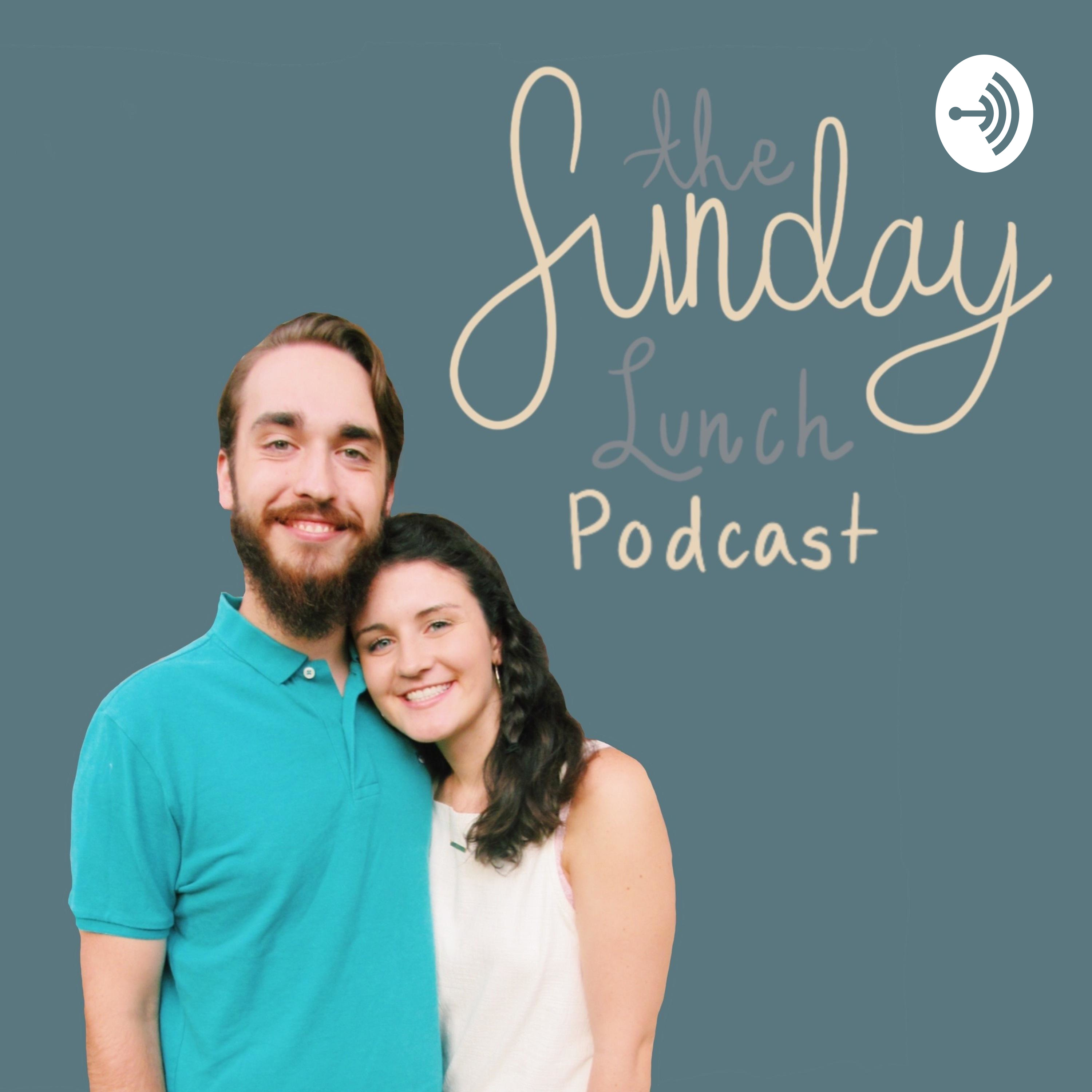The Sunday Lunch Podcast