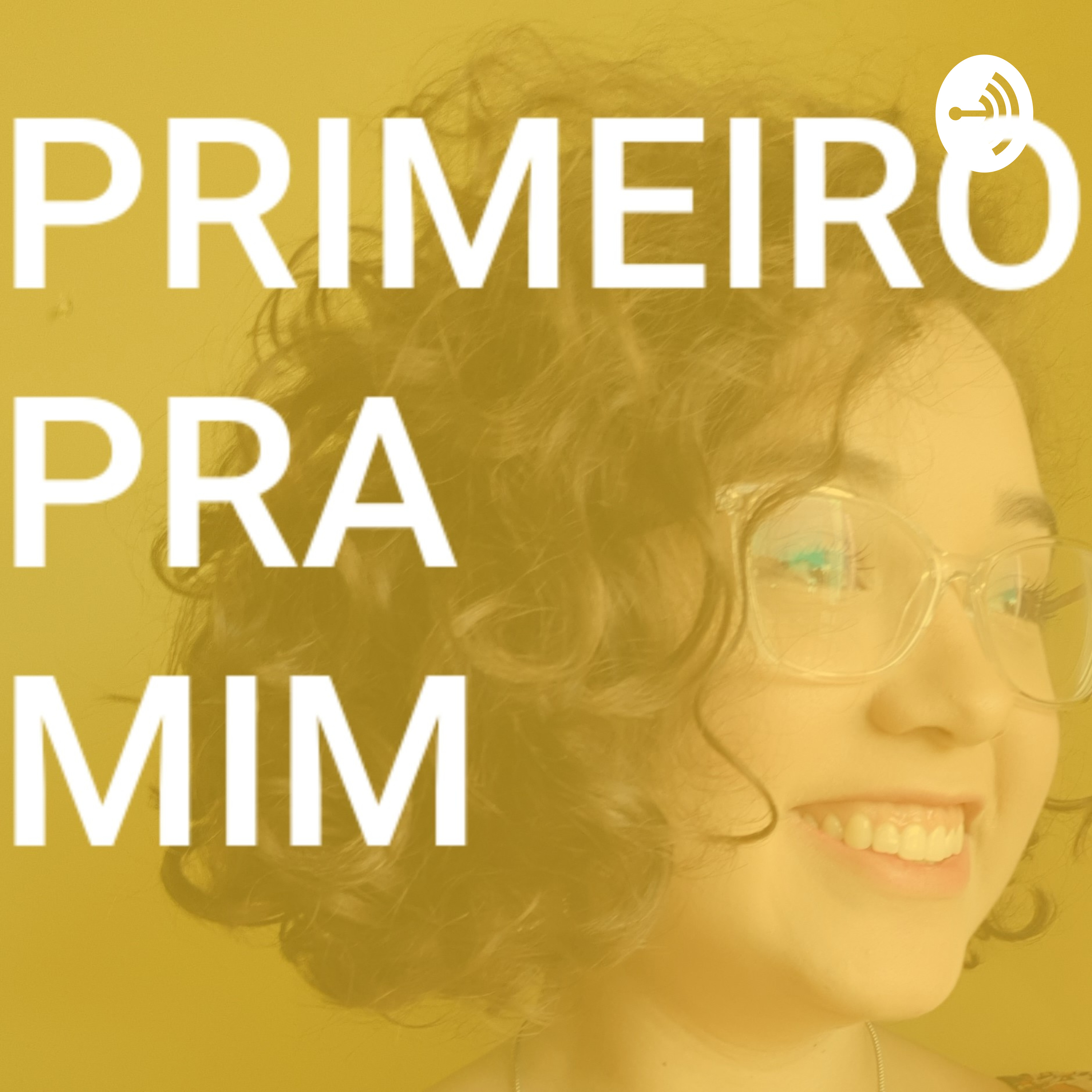 Primeiro Pra Mim