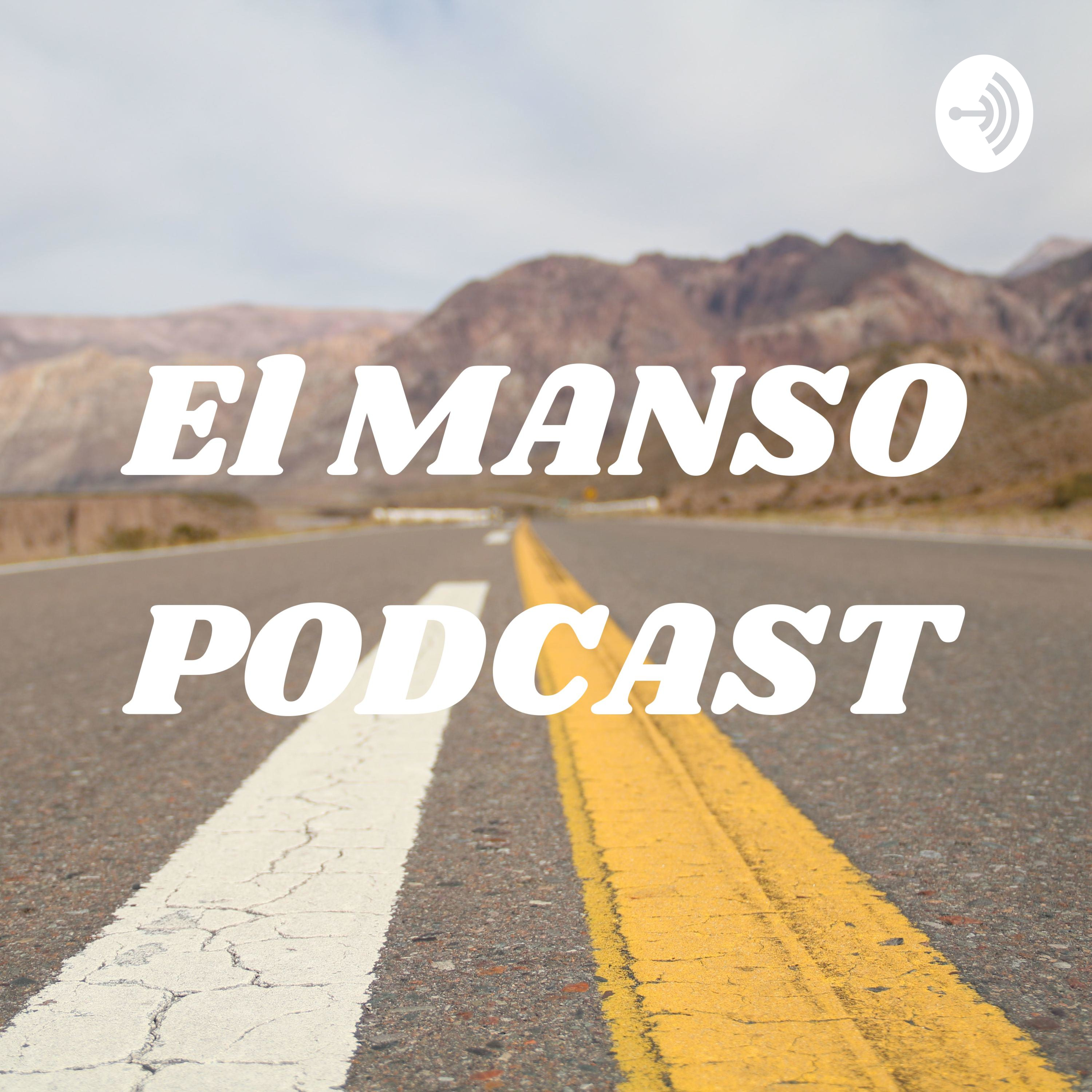 El MANSO PODCAST