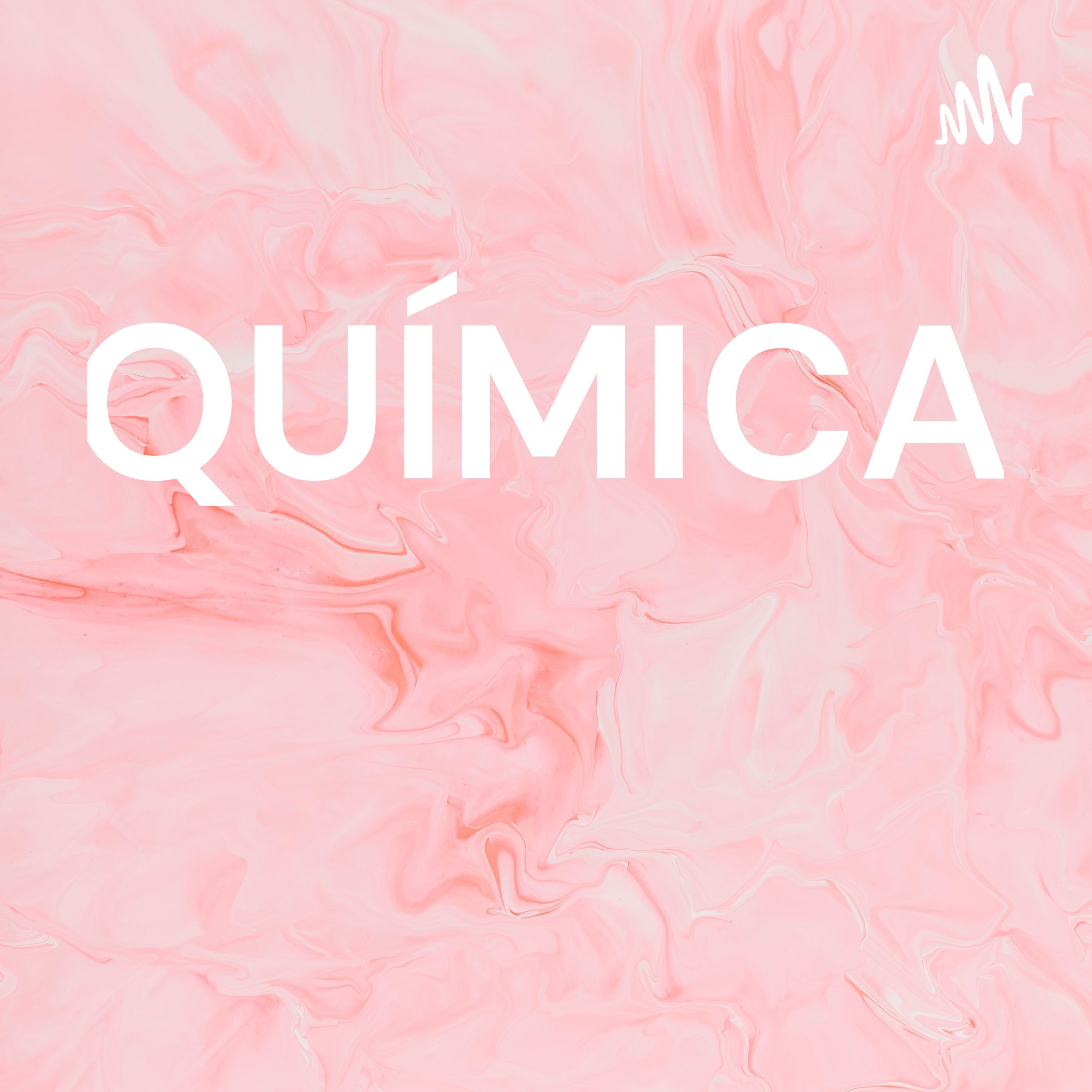 QUÍMICA podcast artwork