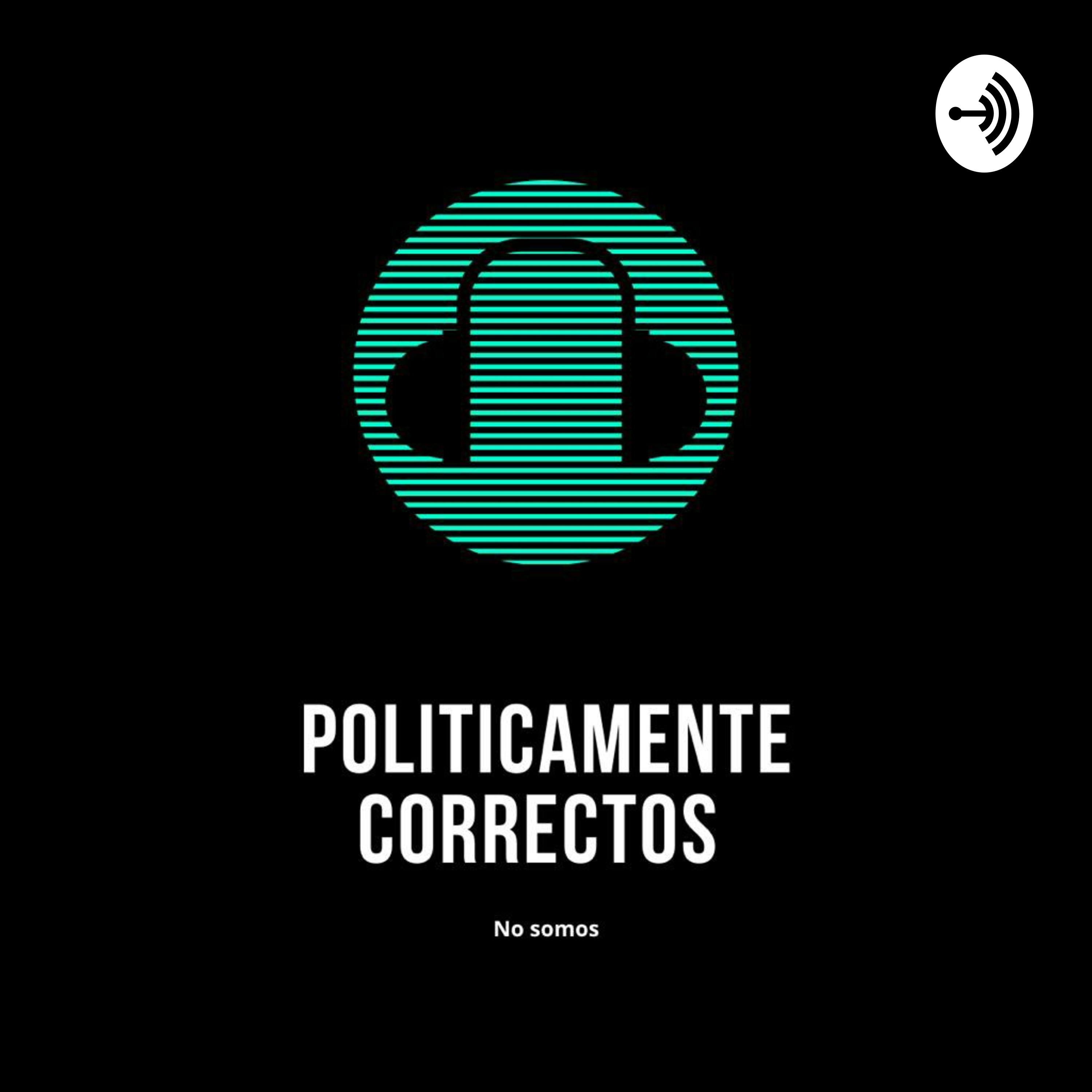 Políticamente Correctos podcast artwork
