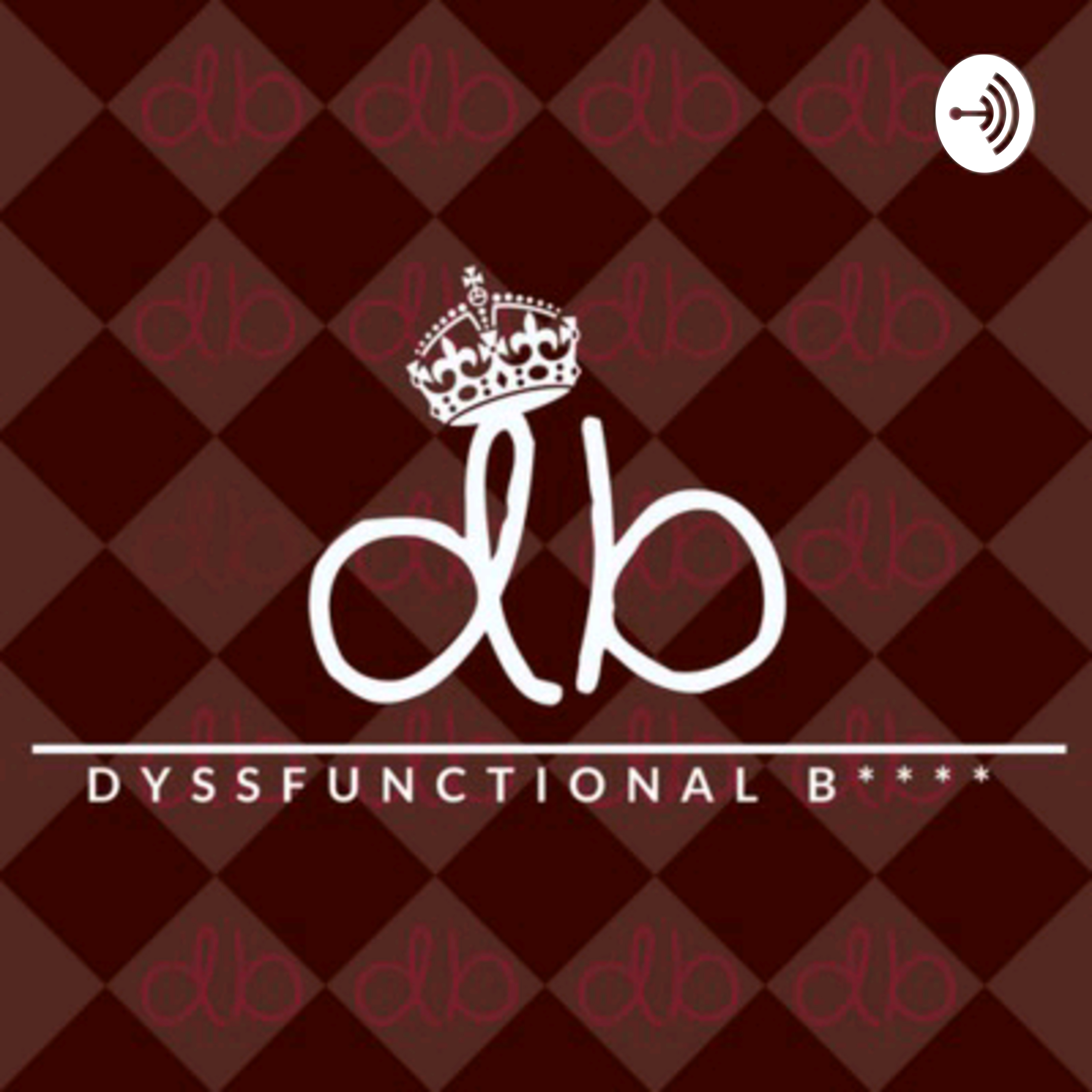 Dyssfunctional B with Brittney Pettus & Mike “The Ghost” Melbourne