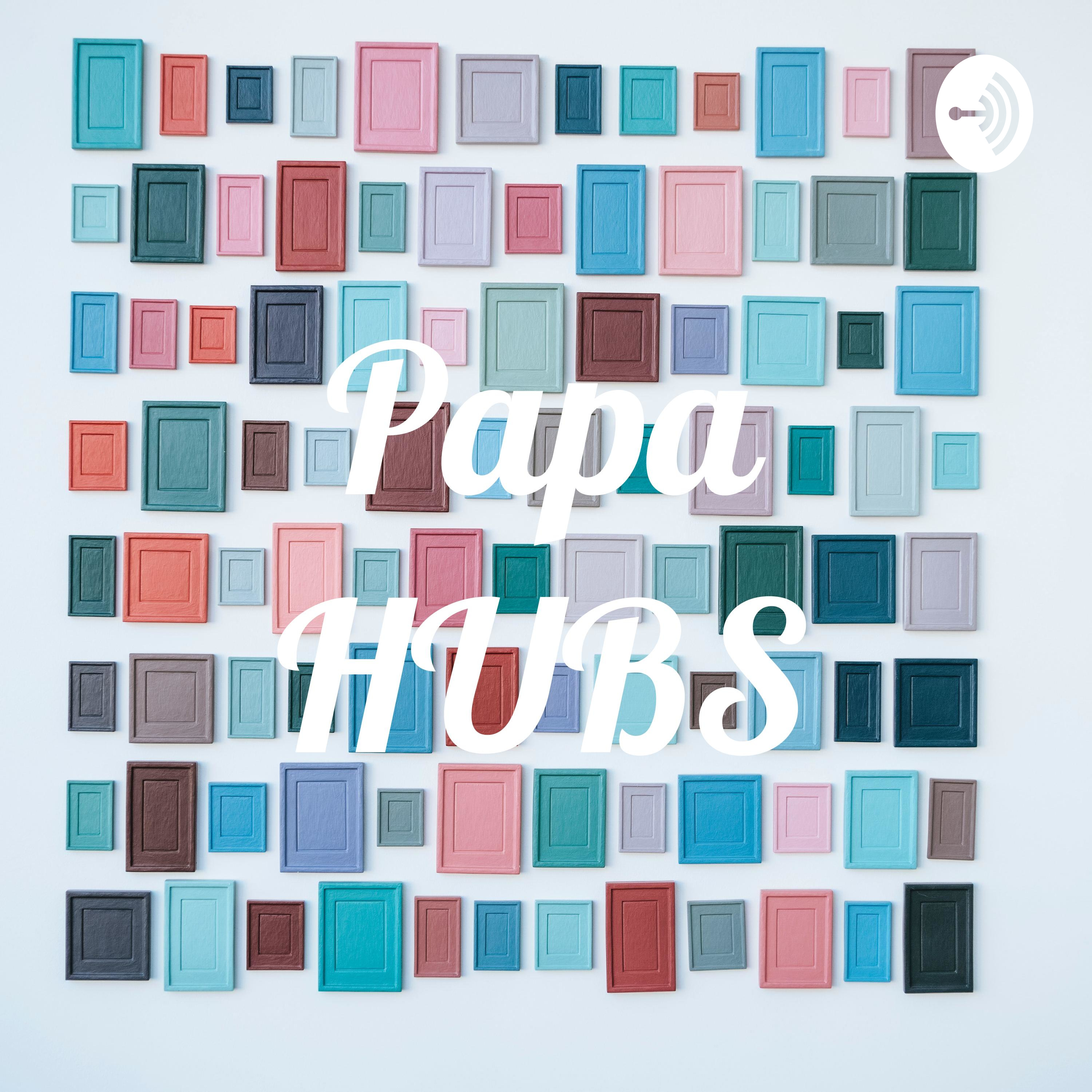 Papa HUBS
