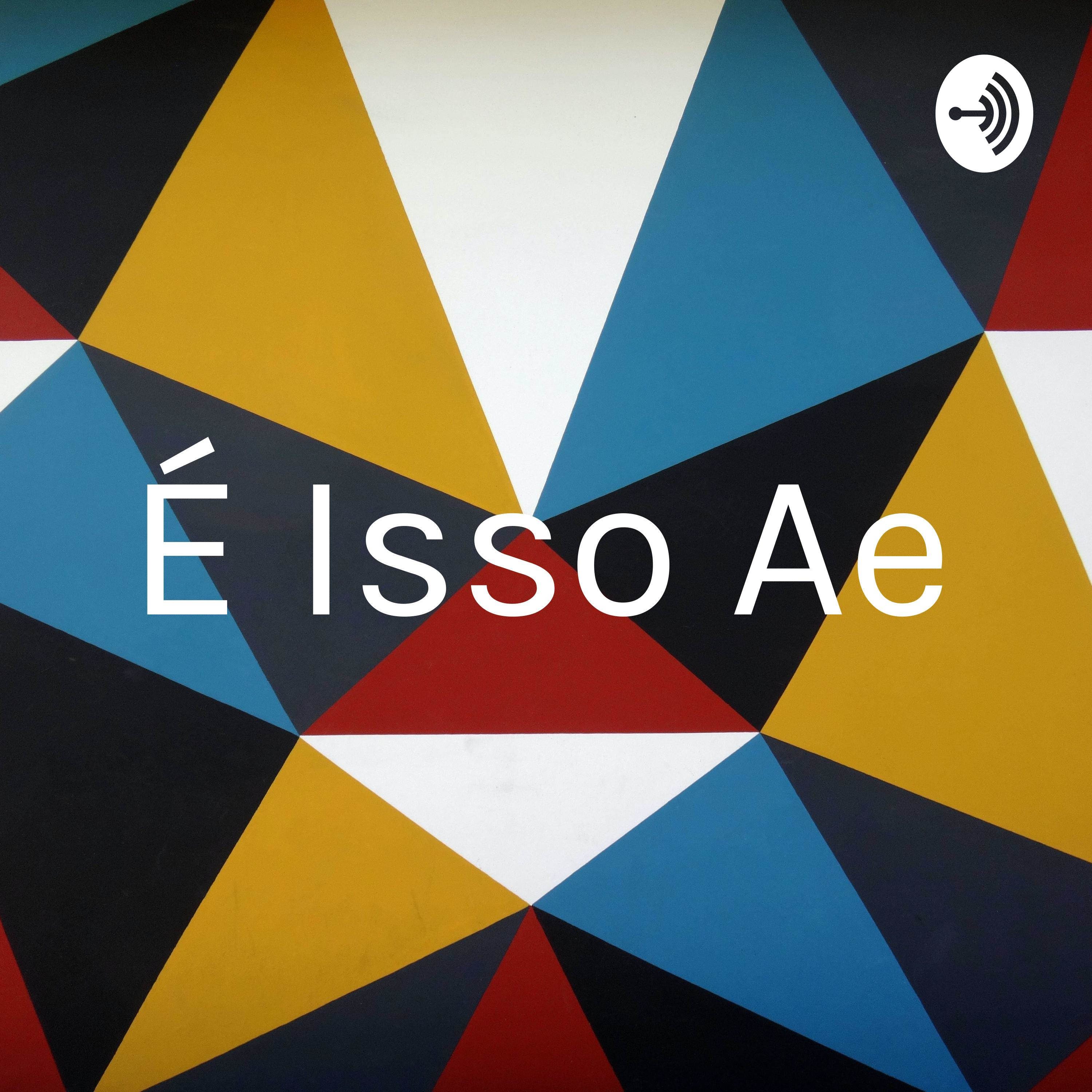 É Isso Ae