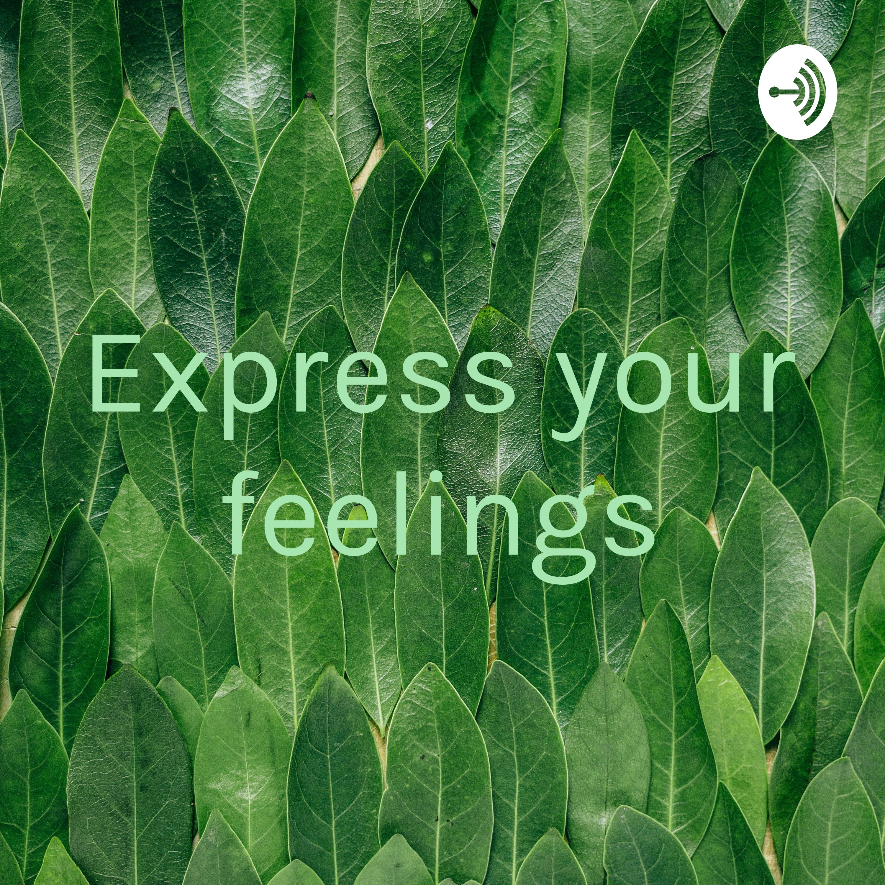 Express your feelings