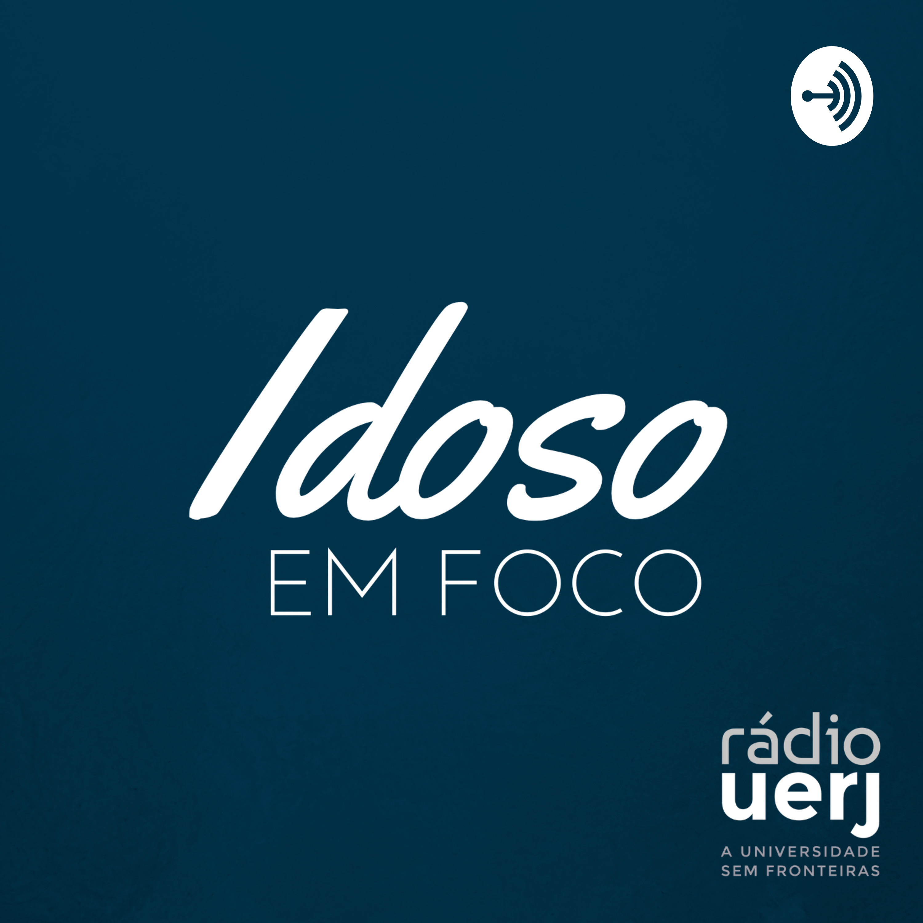 Idoso em Foco - Rádio Uerj