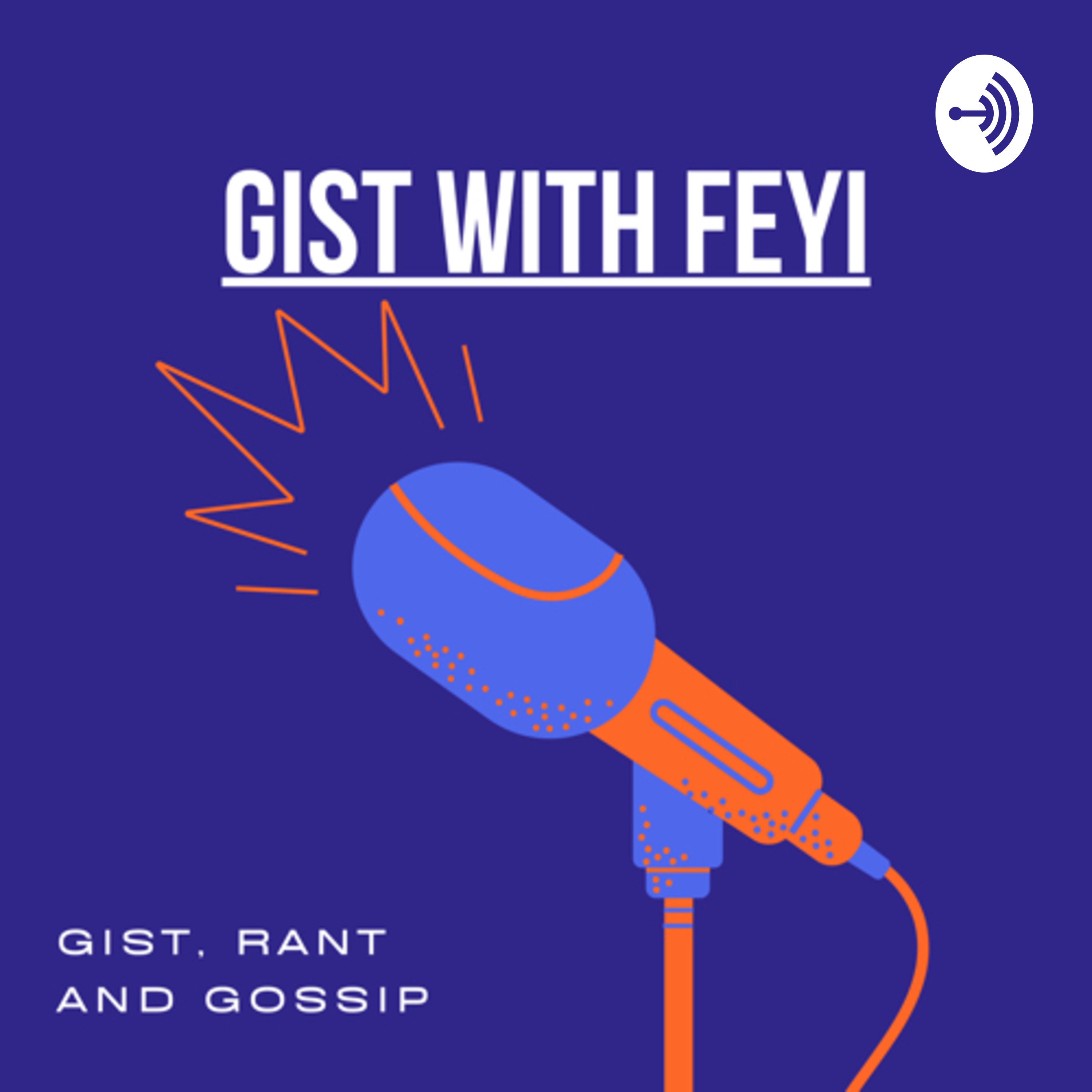 Gist with Feyi