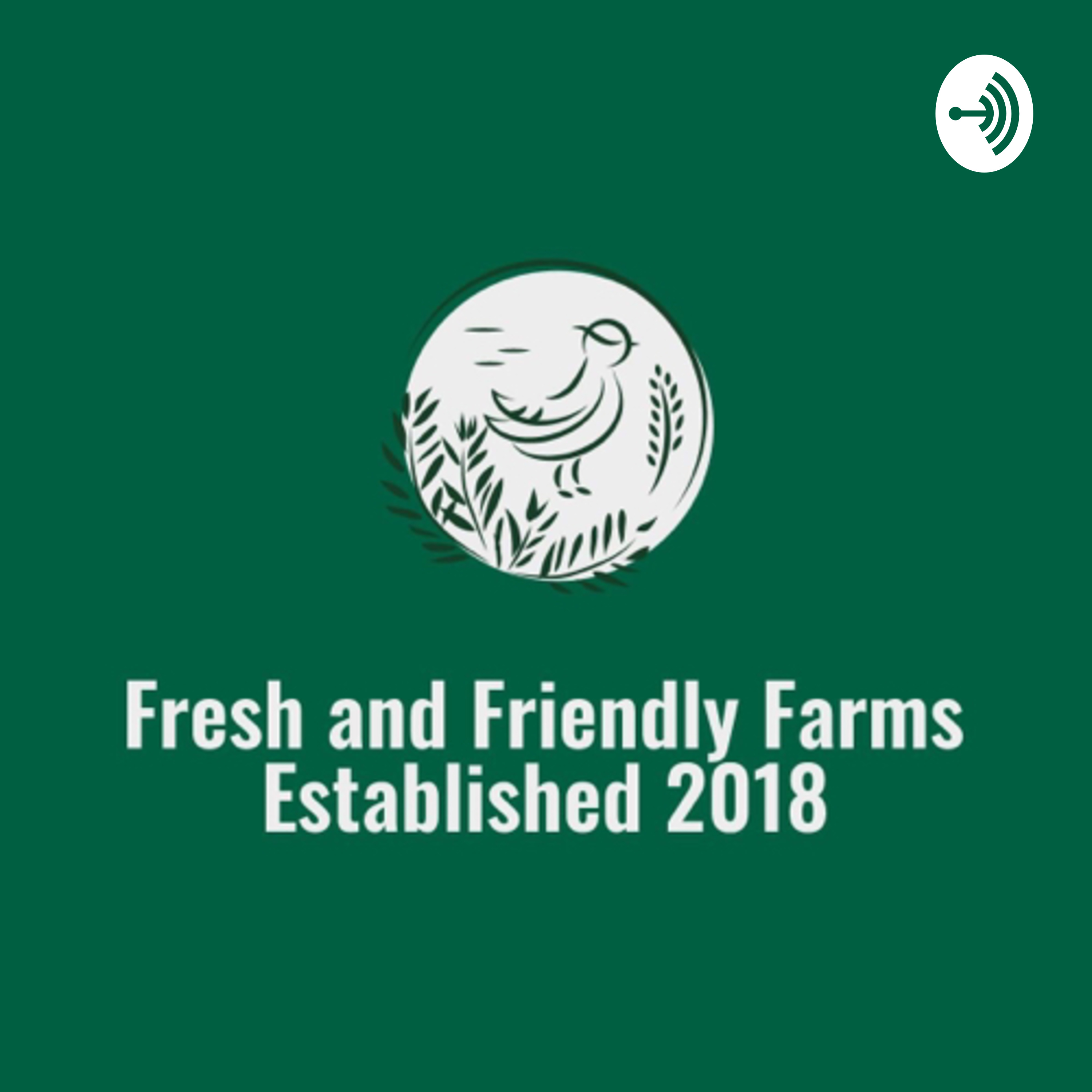 Fresh and Friendly Farms