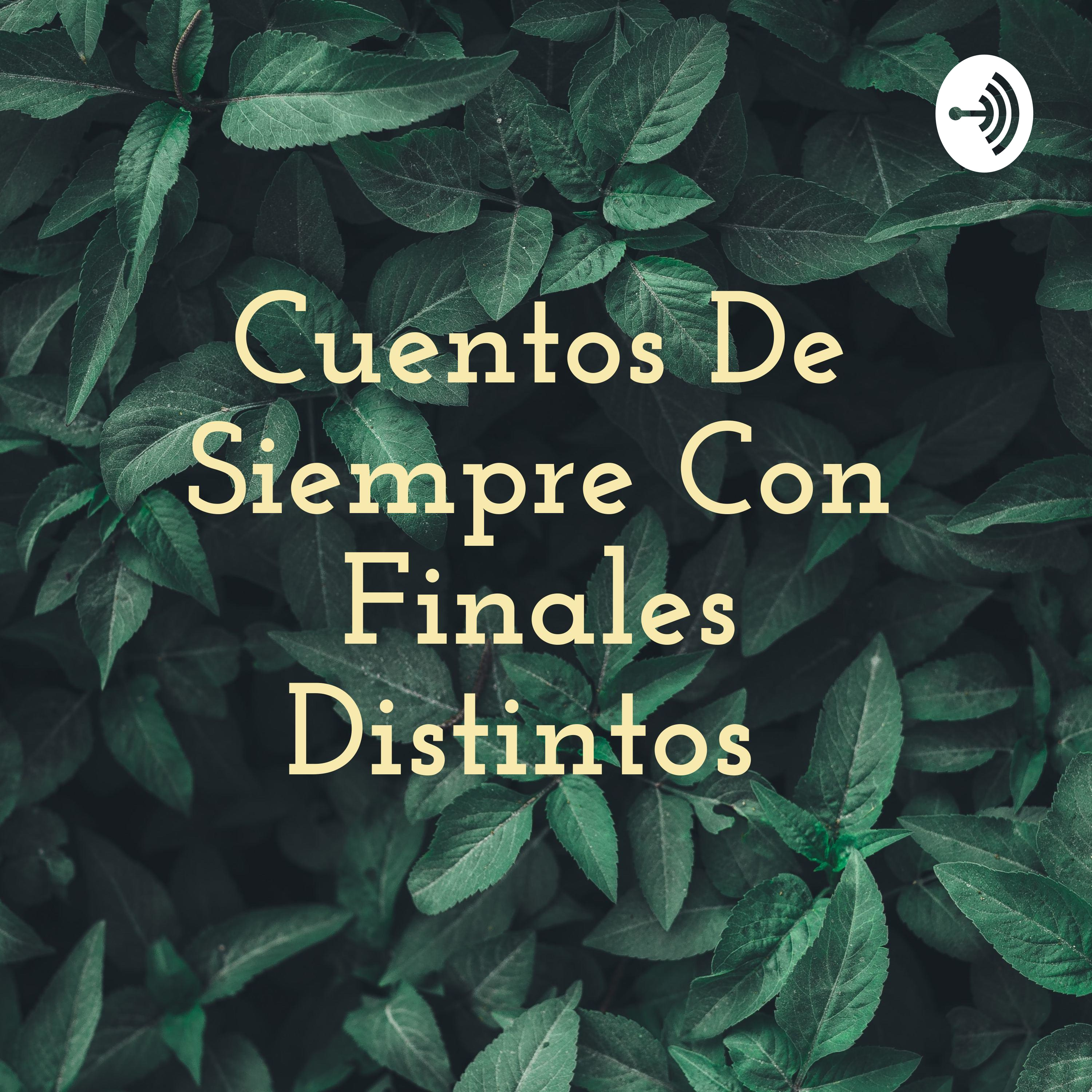 Cuentos De Siempre Con Finales Distintos