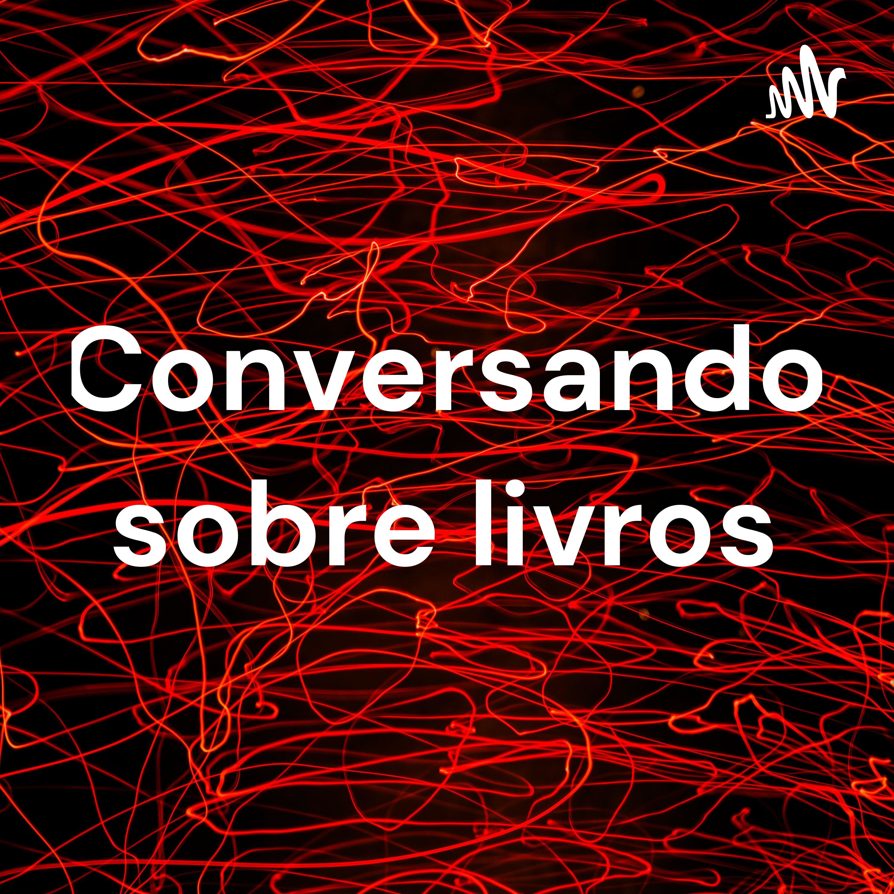 Conversando sobre livros podcast artwork